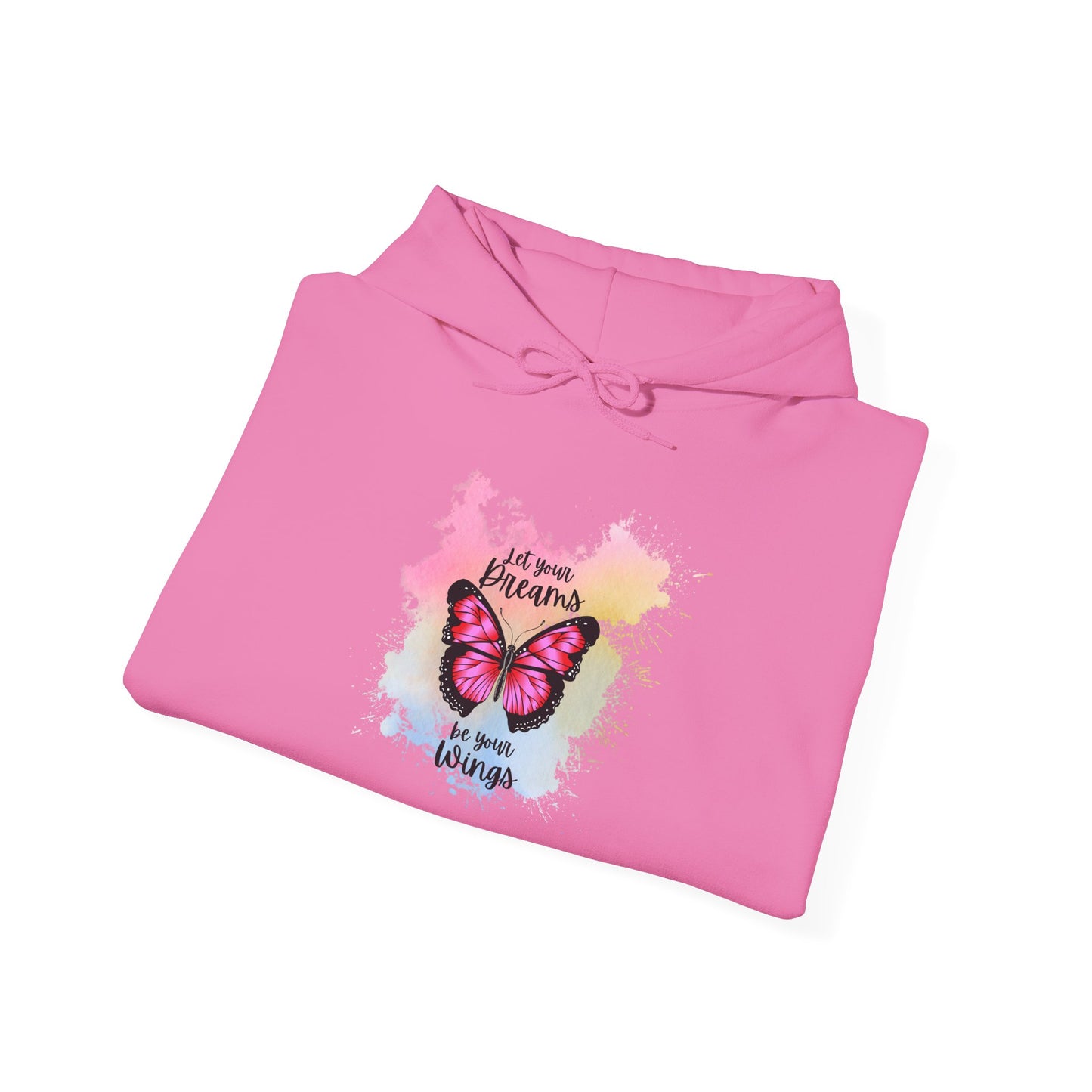 Let Your Dreams Be Your Wings Unisex Hooded Sweatshirt, Cozy Hoodie, Perfect Gift