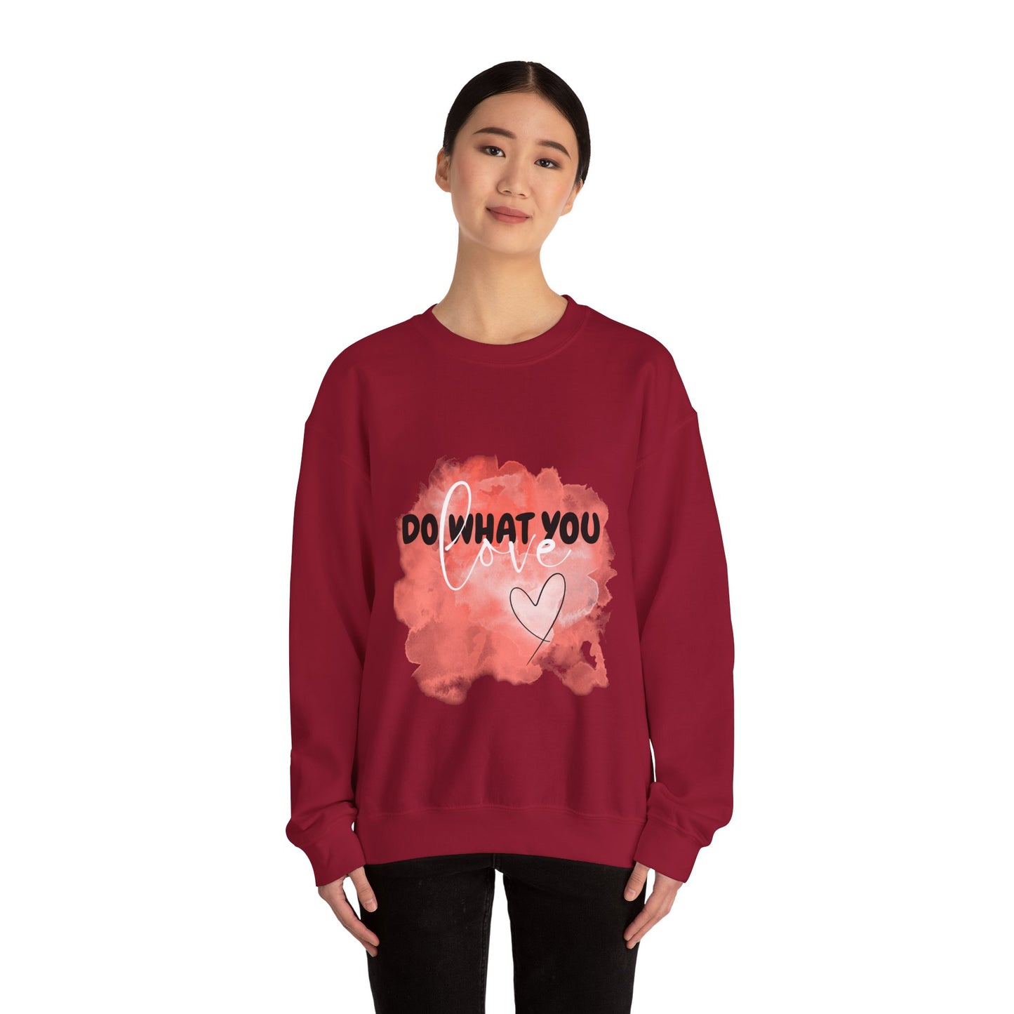 Do What You Love Empowering Unisex Crewneck Sweatshirt, Affirmation Apparel, Motivational Gift, Cozy Self-Care Clothing, Inspirational Wear