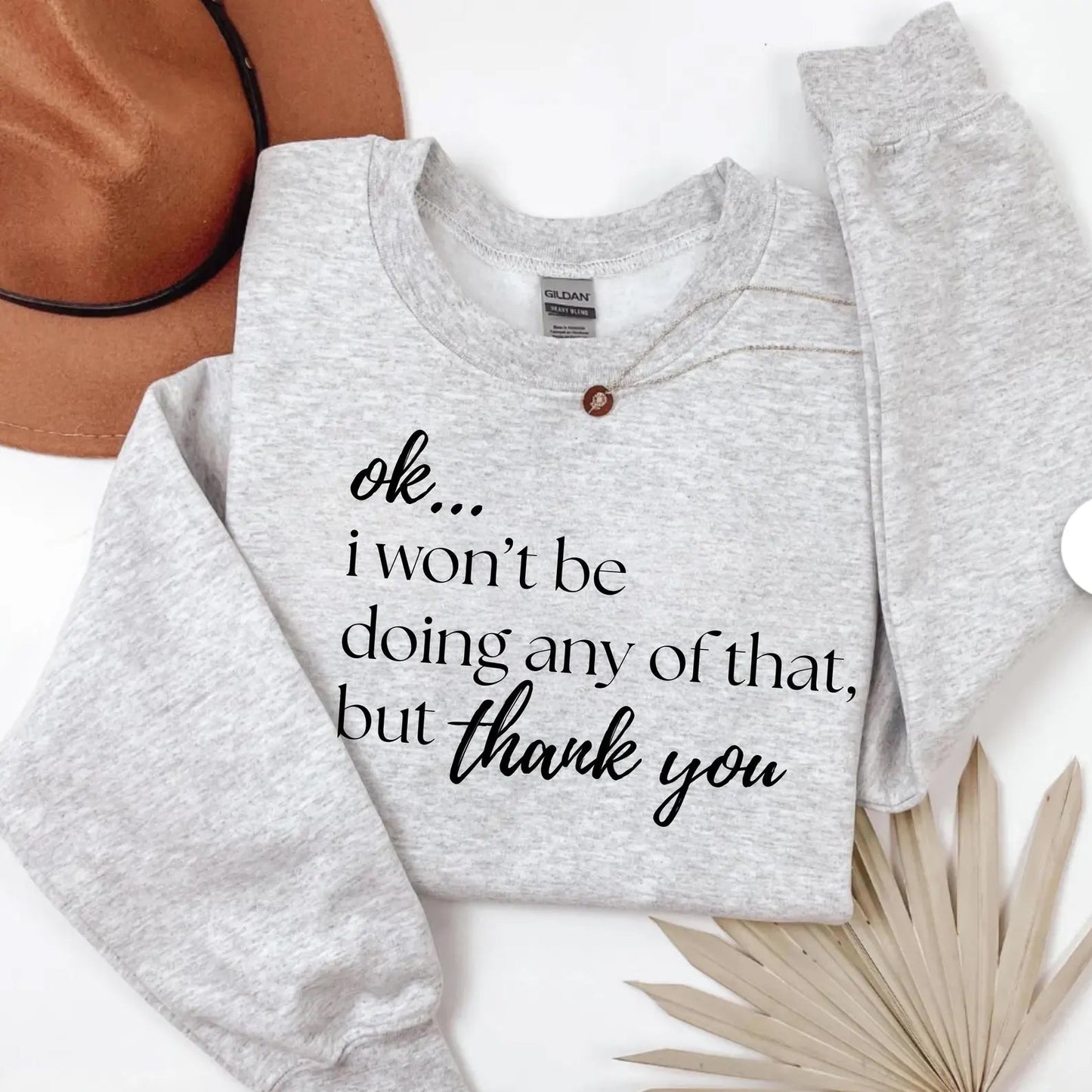 I Won't Be Doing Any of That Graphic Tee