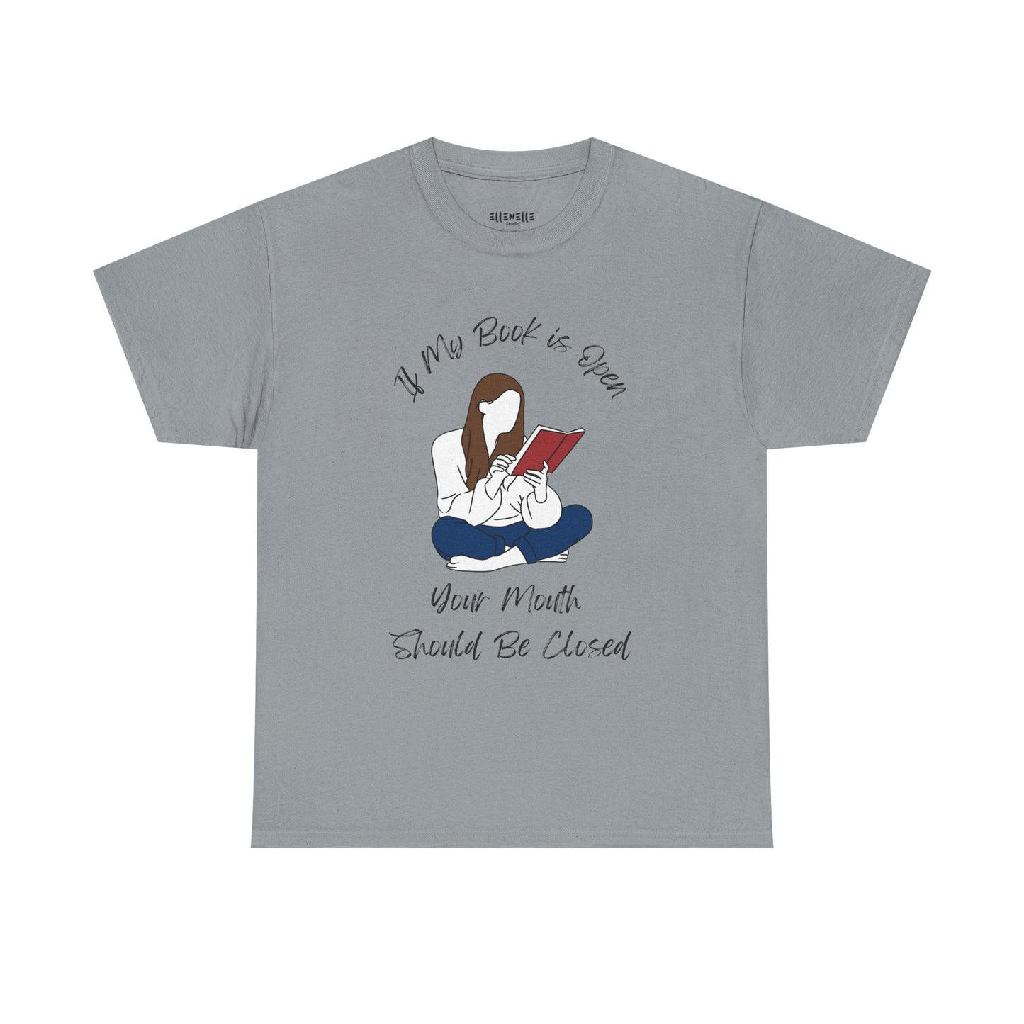 If My Book is Open... T-Shirt, Unisex Tee