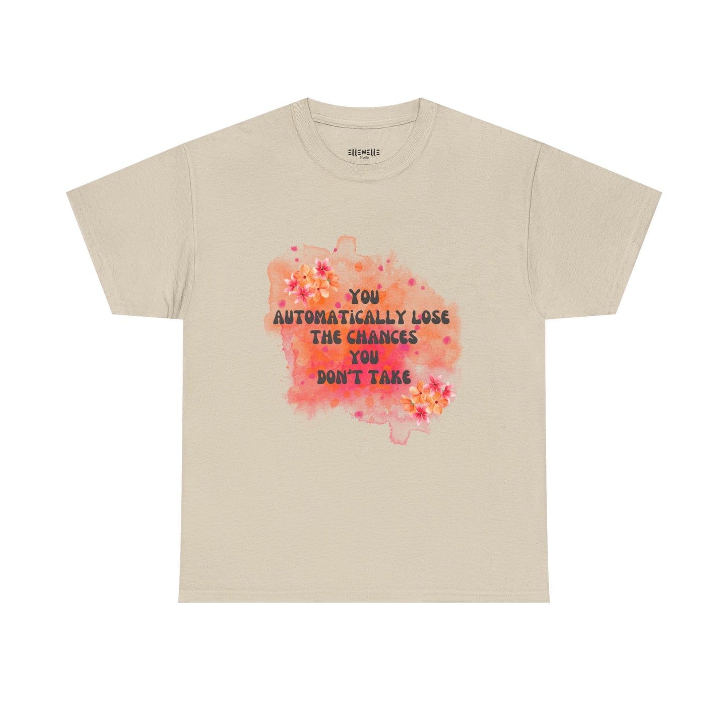 Chances You Don't Take Empowering Unisex Heavy Cotton Tee, Self-Love T-Shirt, Affirmation Apparel, Gift for Friends, Motivational Clothing