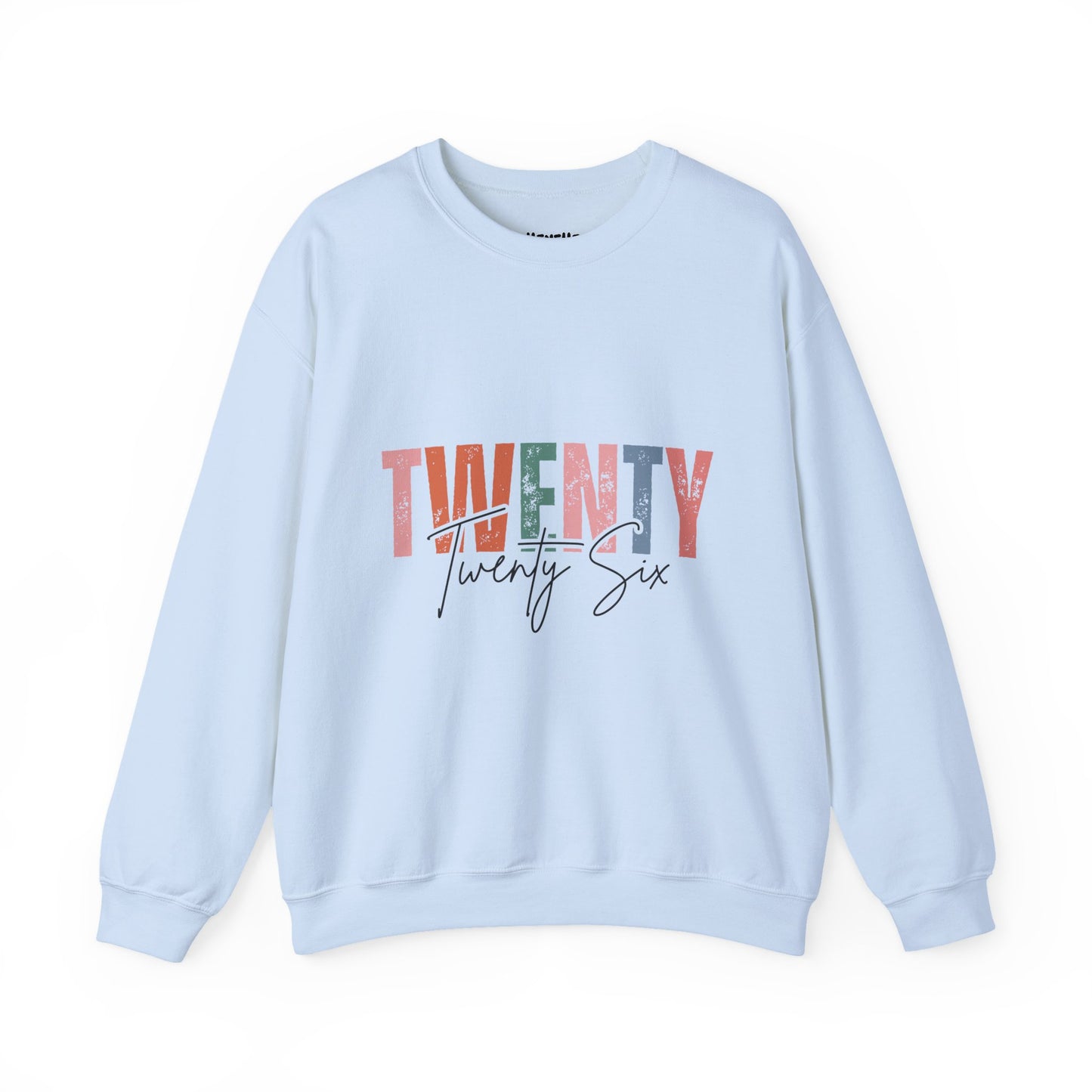 Twenty Twenty-Six Sweatshirt - Unisex Crewneck