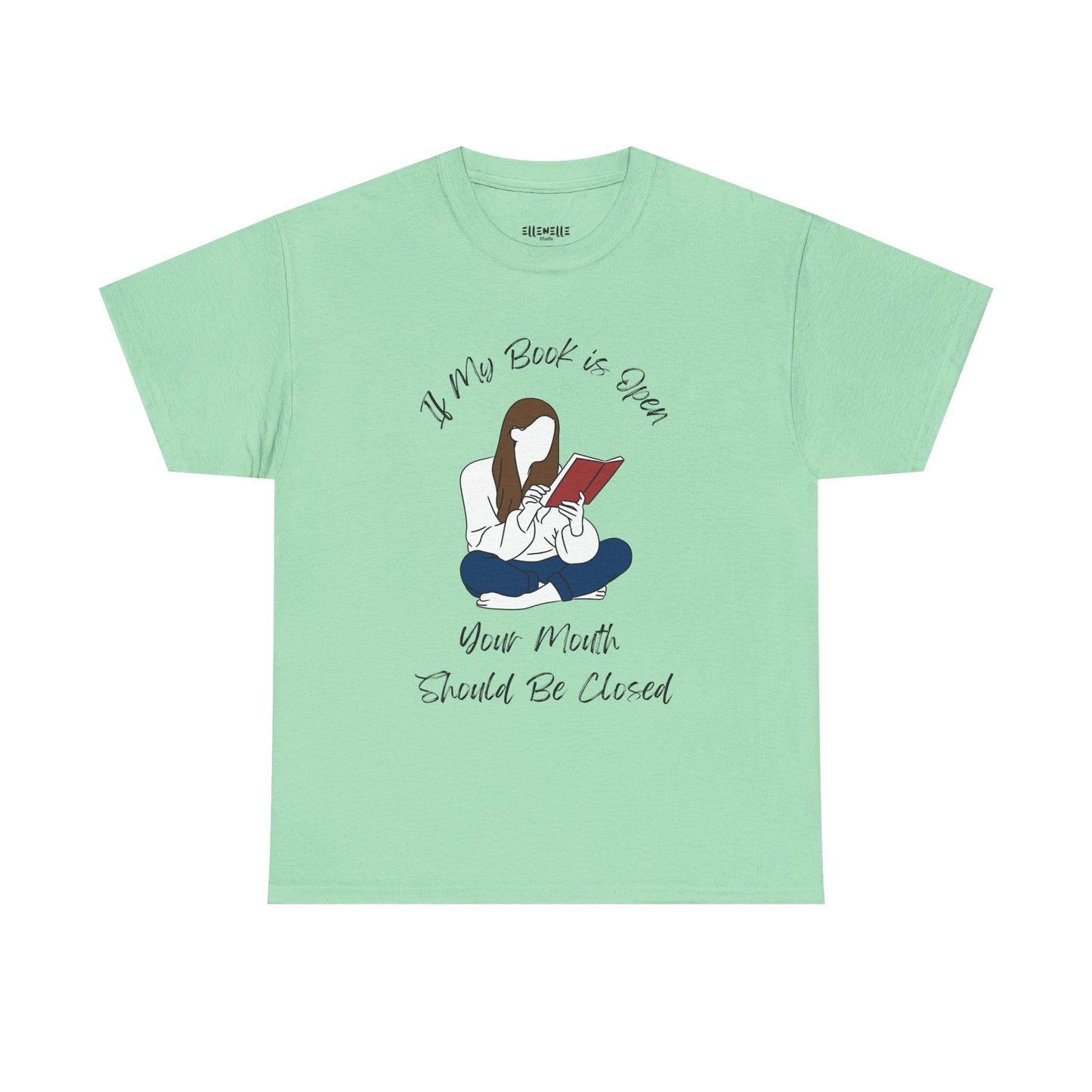 If My Book is Open... T-Shirt, Unisex Tee