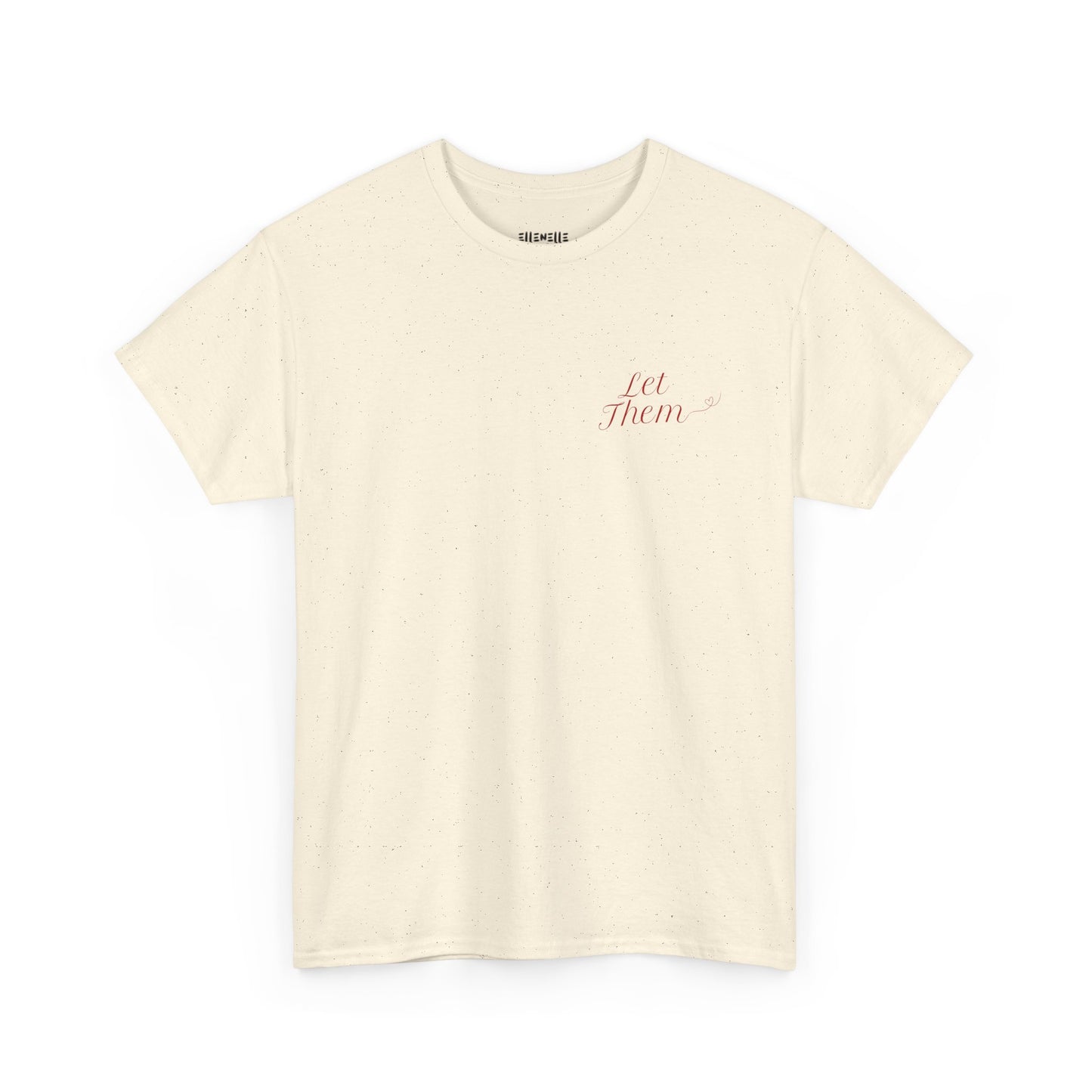 Let Them Unisex Heavy Cotton Tee, Self-Love T-Shirt, Affirmation Apparel, Gift for Friends, Motivational Clothing