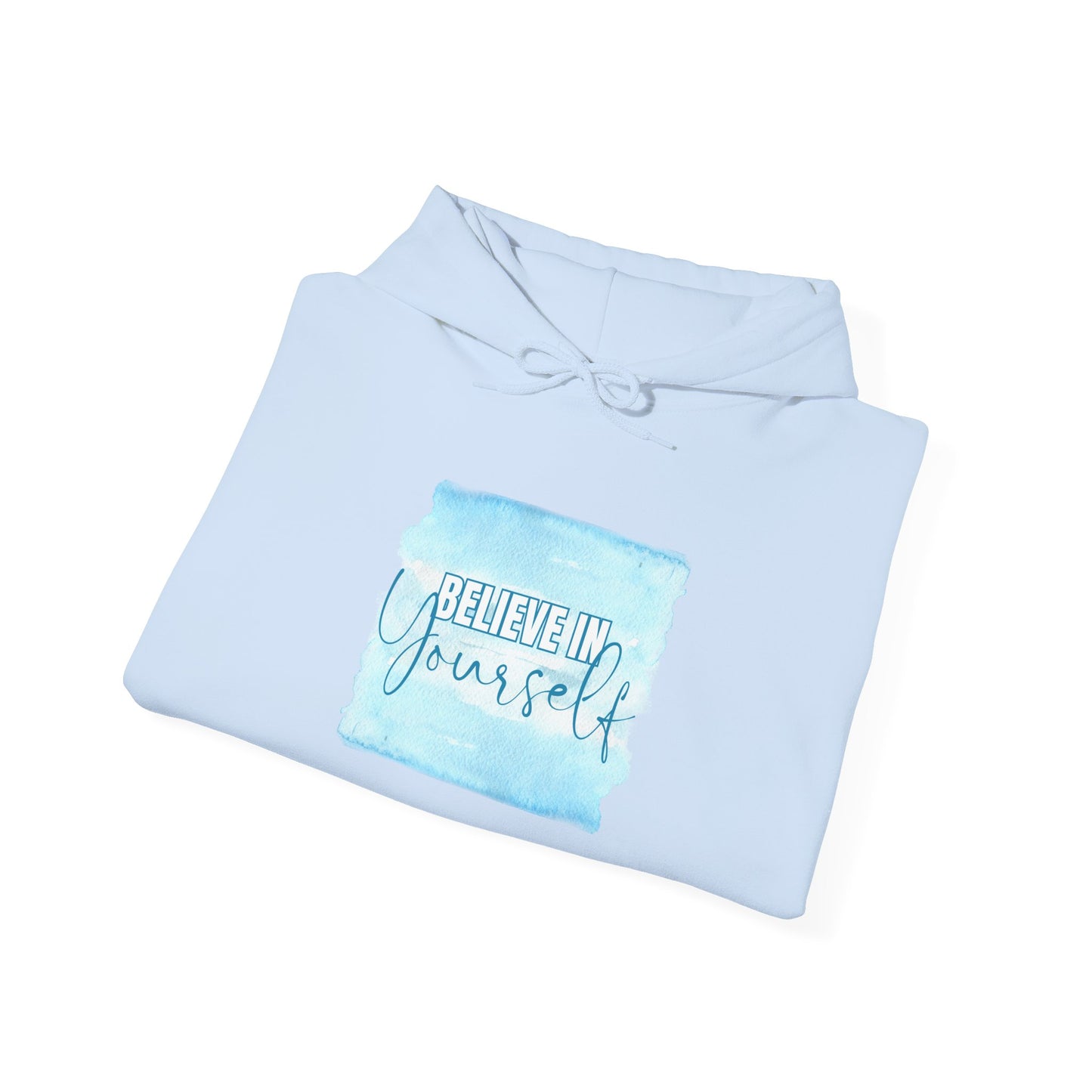 Believe in Yourself Motivational Hoodie, Unisex Sweatshirt, Casual Comfort Wear, Gift for Teens, Inspirational Clothing, Everyday Hoodie