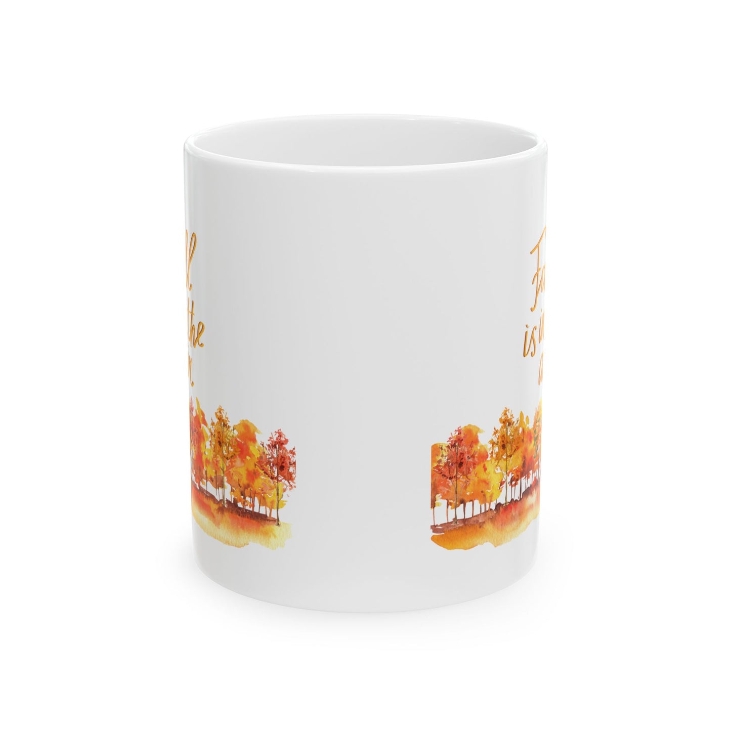 Fall is in the Air Mug, Fall Lover Ceramic Mug, 11oz, 15oz