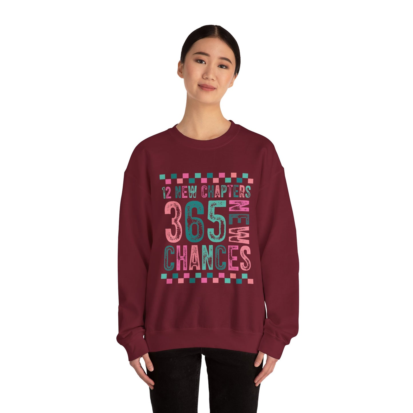 12 New Chapters 365 New Chances Sweatshirt - Unisex Crewneck