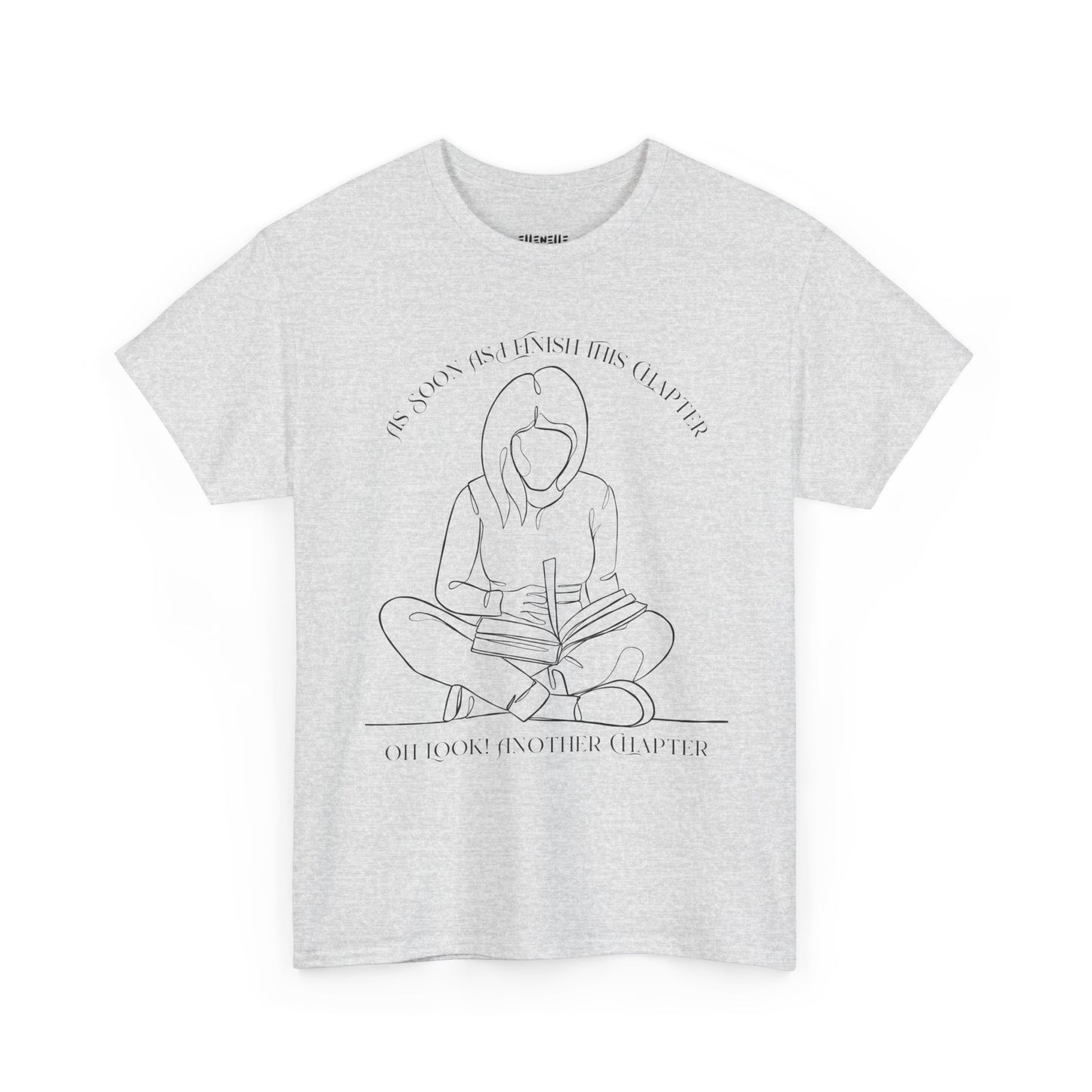 As Soon As I Finish This Chapter...... T-Shirt, Unisex Tee