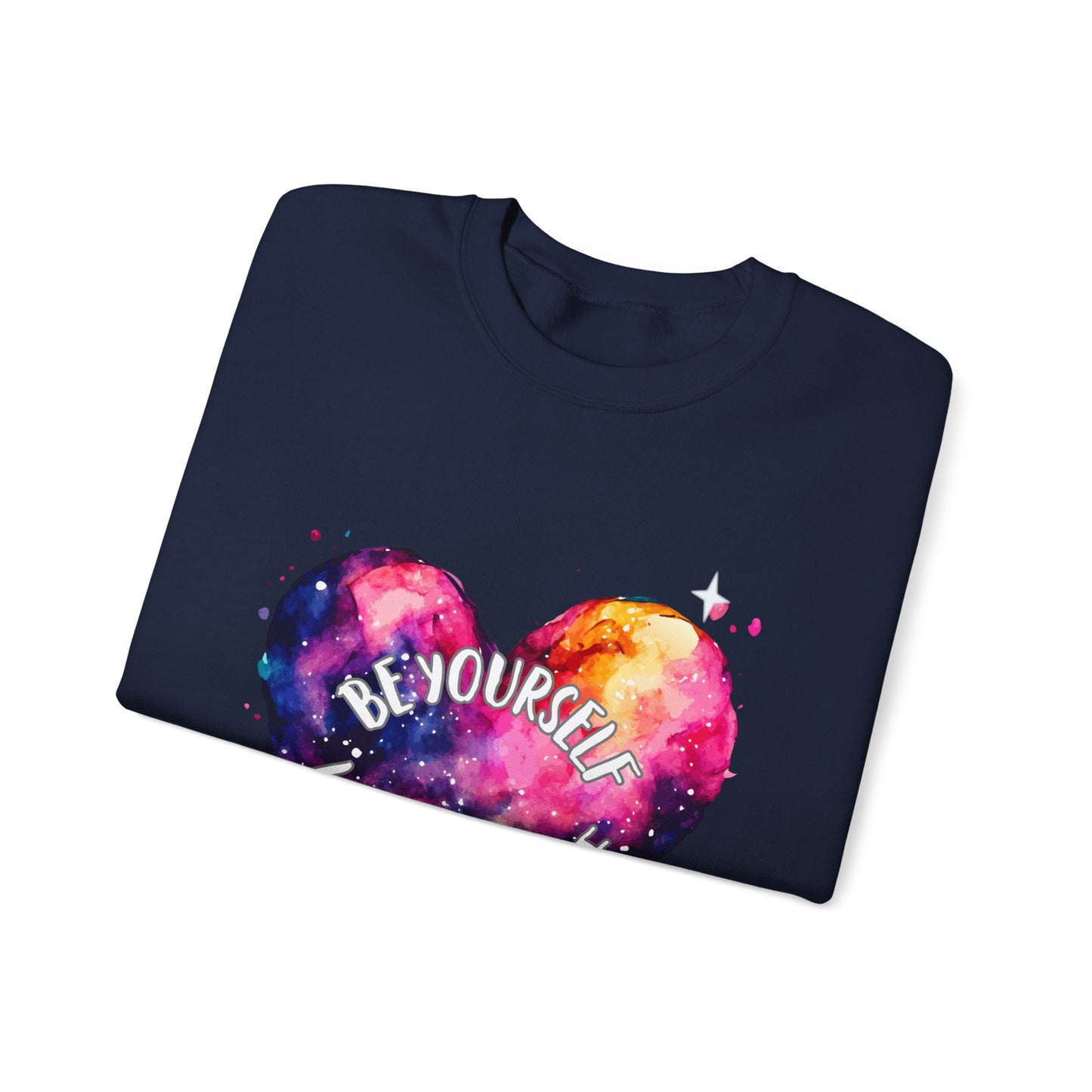 Be Yourself Love Yourself Empowering Unisex Crewneck Sweatshirt, Affirmation Apparel, Motivational Gift, Cozy Self-Care Clothing, Inspirational Wear
