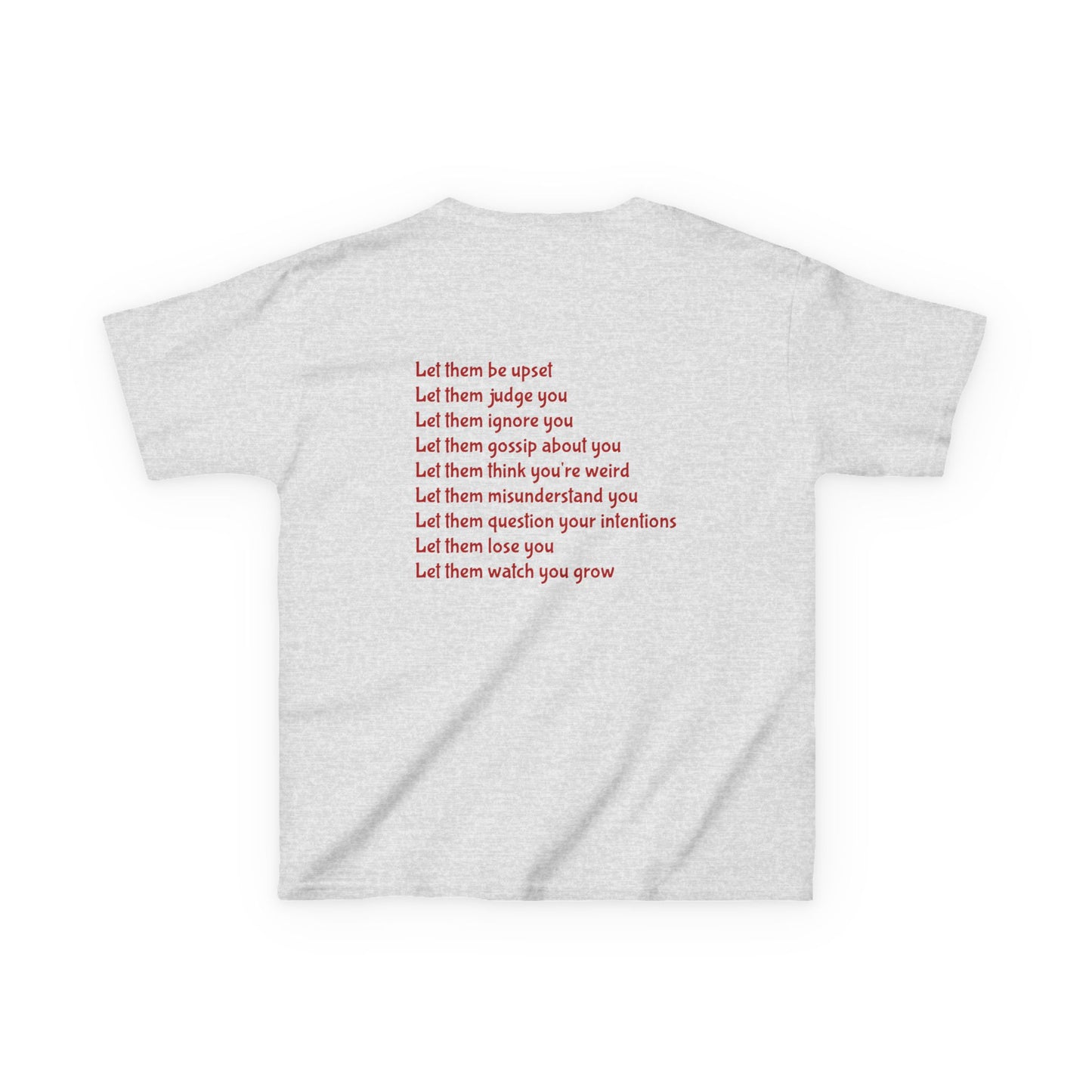 Let Them Motivational Kids T-Shirt, Positive Affirmation Shirt, Gift for Children, Encouraging Apparel