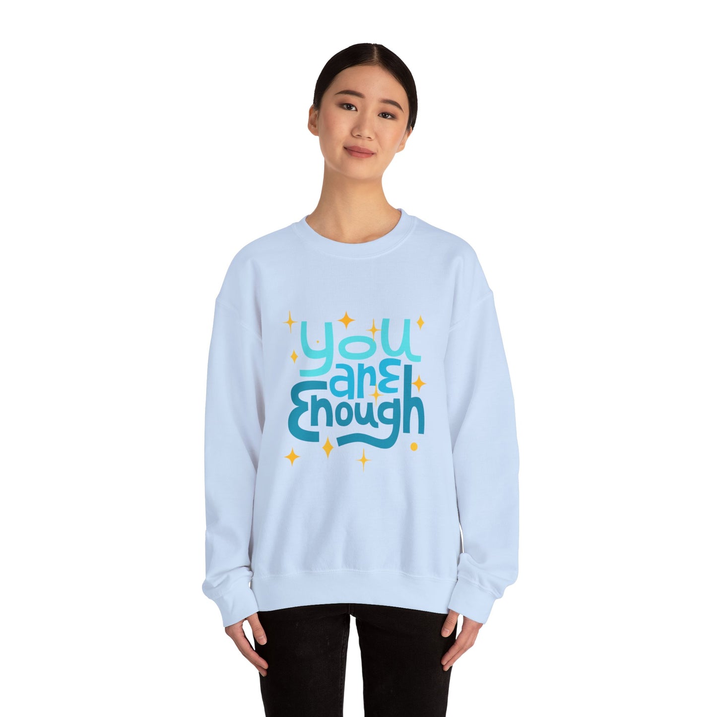 You Are Enough Empowering Unisex Crewneck Sweatshirt, Affirmation Apparel, Motivational Gift, Cozy Self-Care Clothing, Inspirational Wear
