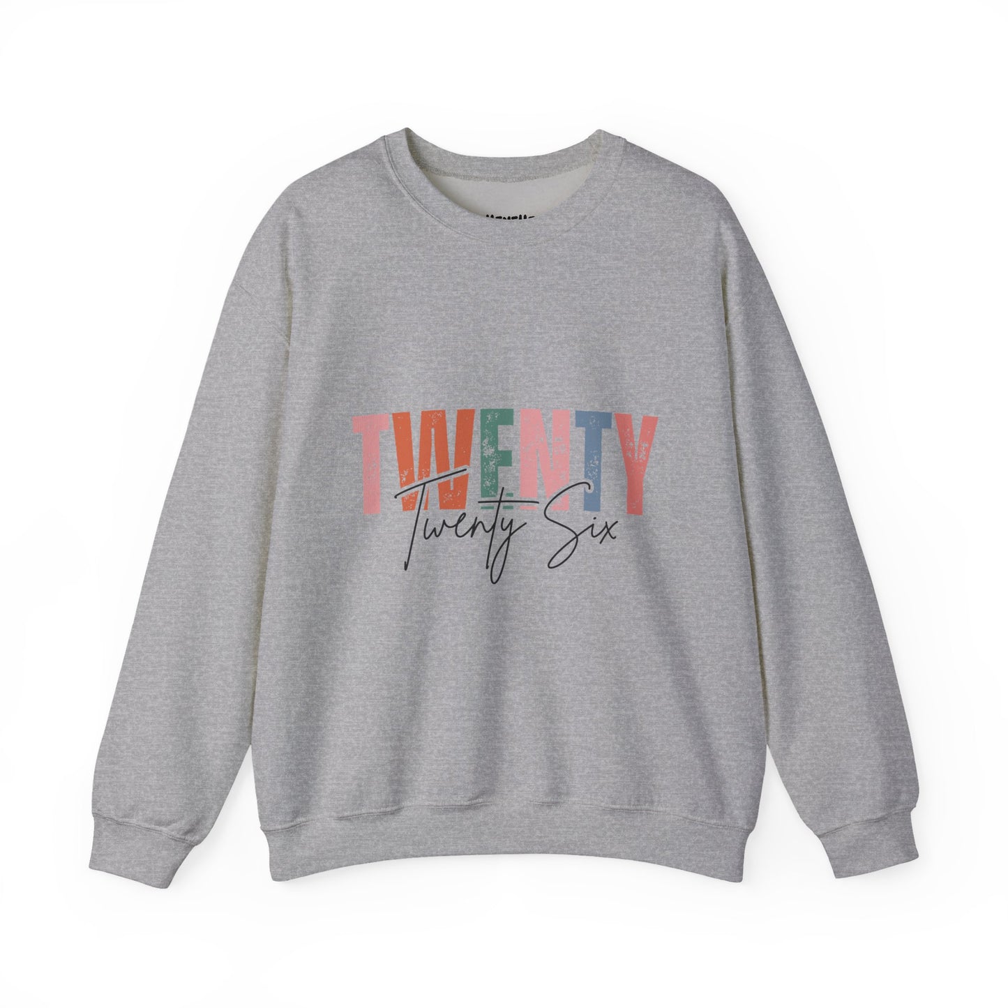 Twenty Twenty-Six Sweatshirt - Unisex Crewneck