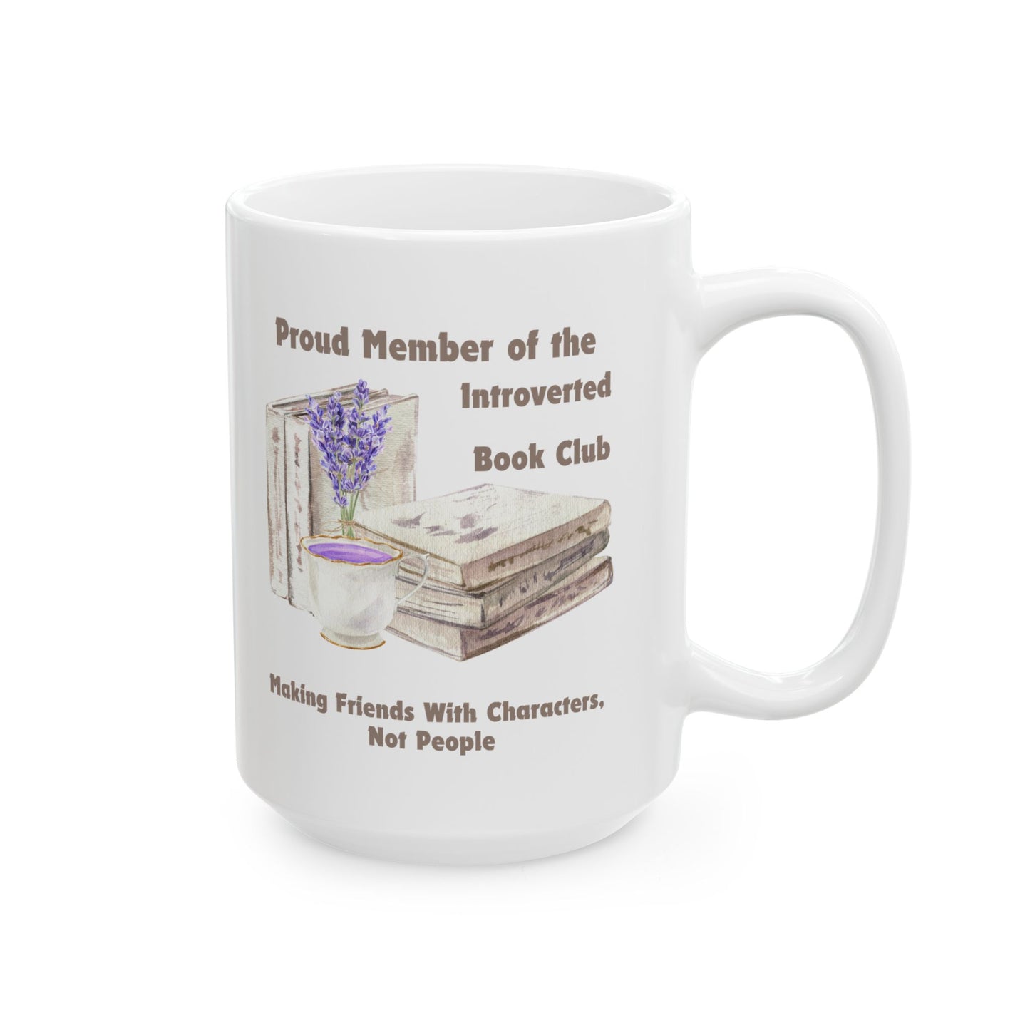 Introverted Book Club Mug - Book Lover Ceramic Mug 11oz 15oz