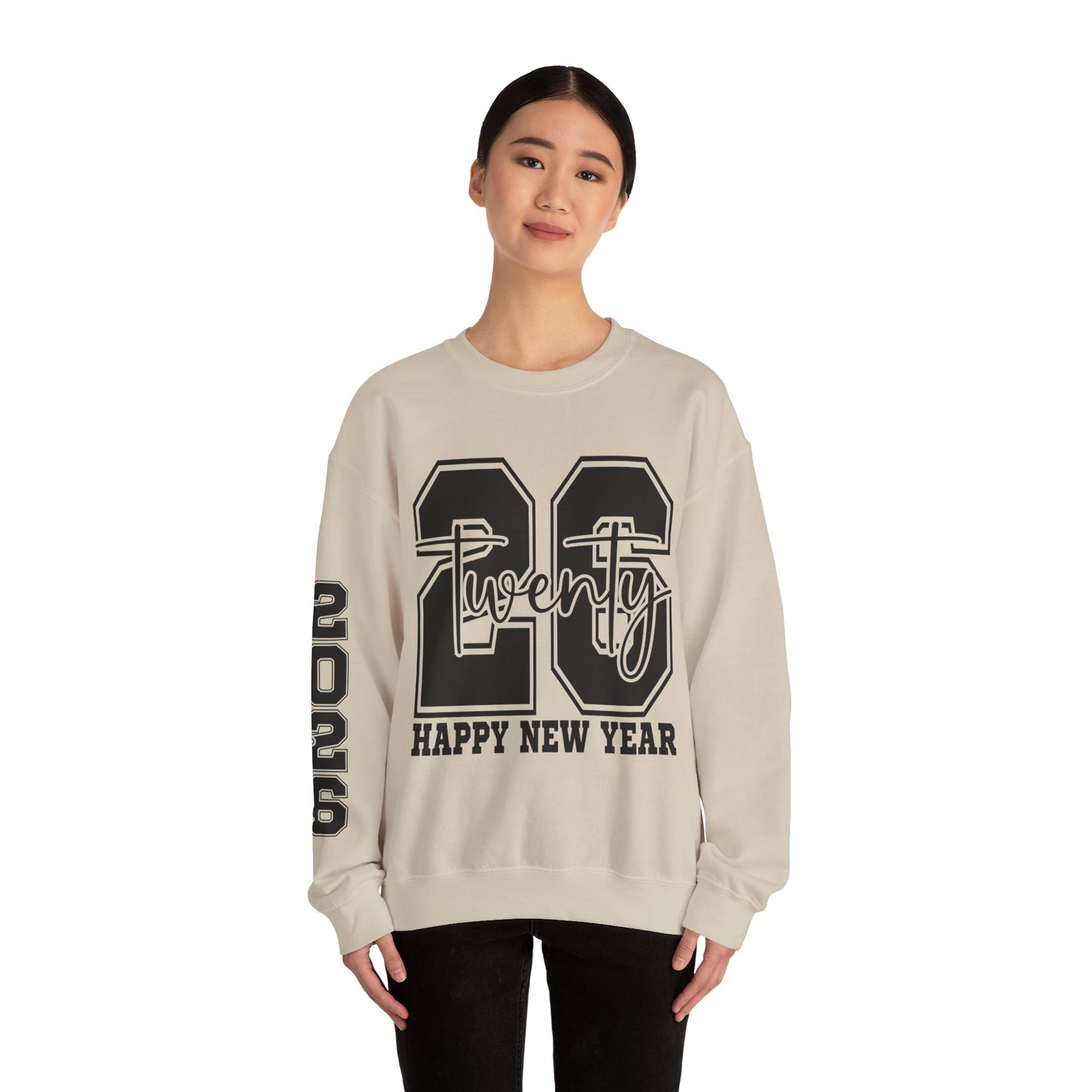 2026 Happy New Year Crewneck Sweatshirt — "Twenty twenty-six" Graphic Pullover