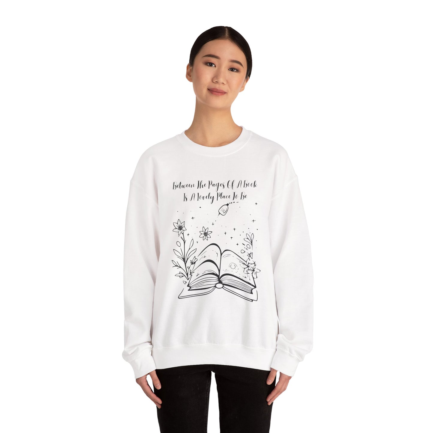 Between the Pages of a Book... Sweatshirt, Perfect Gift for Book Lovers, Literary Apparel, Cozy Reading Gift, Cute Bookworm Crewneck