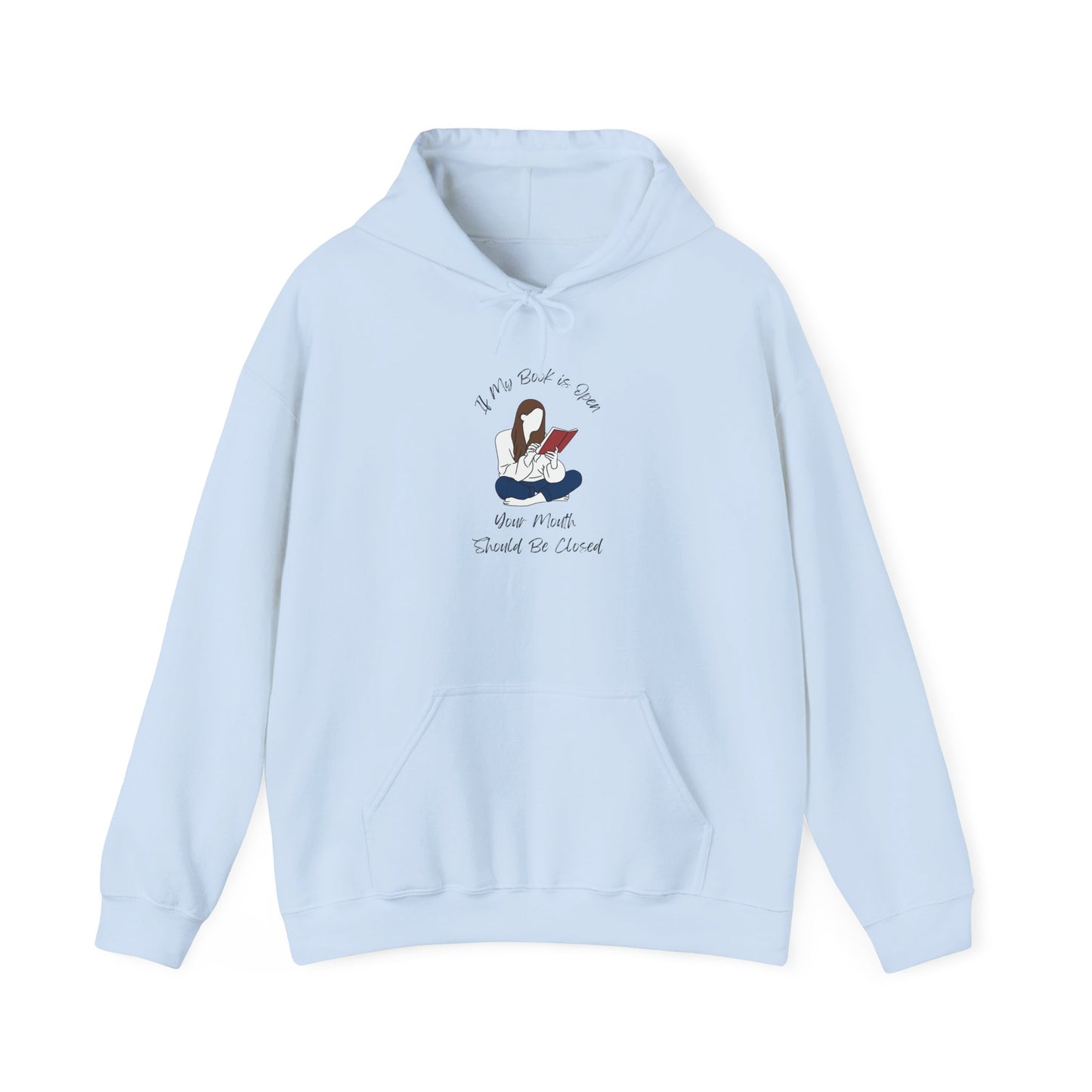 If My Book is Open... Unisex Hooded Sweatshirt with Library Design, Cozy Literature Hoodie for Book Lovers, Perfect Gift for Readers, Literary [...]