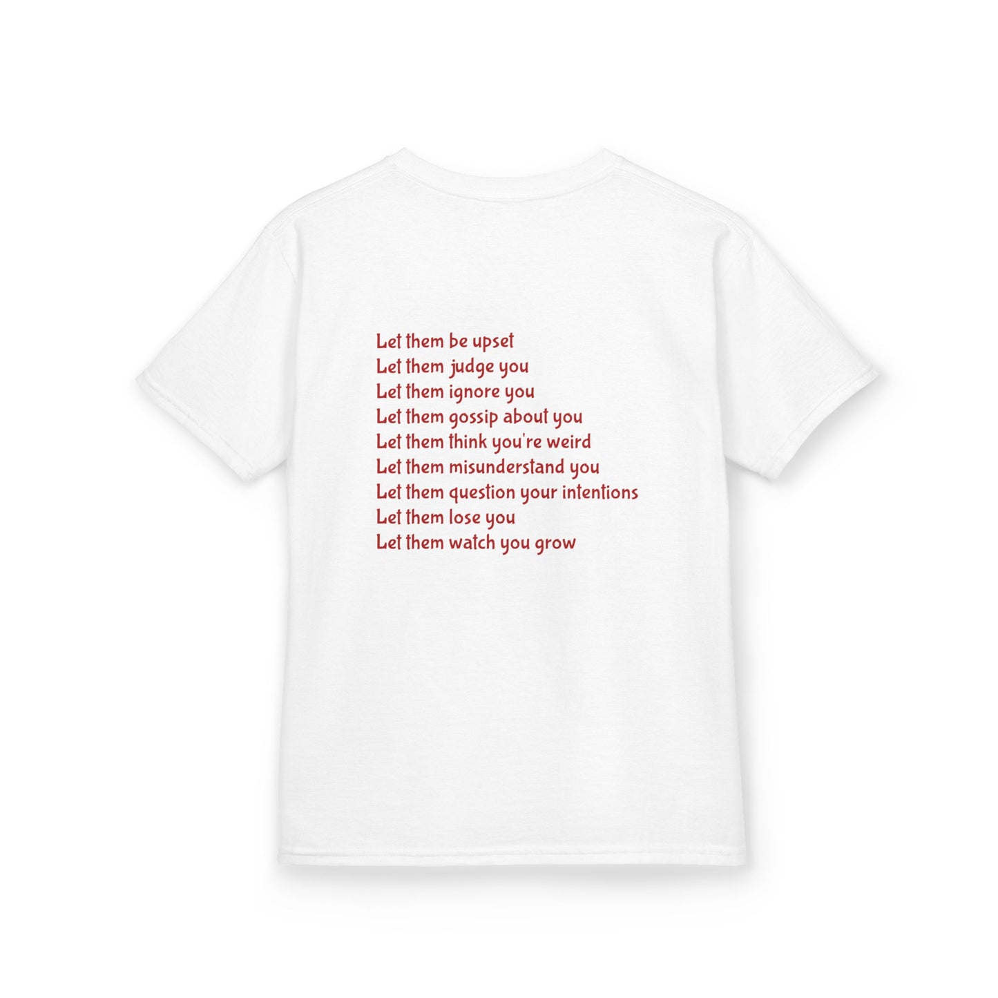 Let Them Motivational Kids T-Shirt, Positive Affirmation Shirt, Gift for Children, Encouraging Apparel