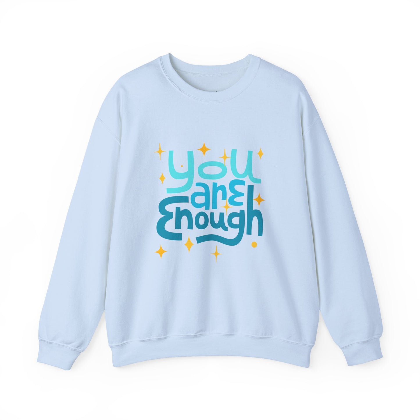 You Are Enough Empowering Unisex Crewneck Sweatshirt, Affirmation Apparel, Motivational Gift, Cozy Self-Care Clothing, Inspirational Wear