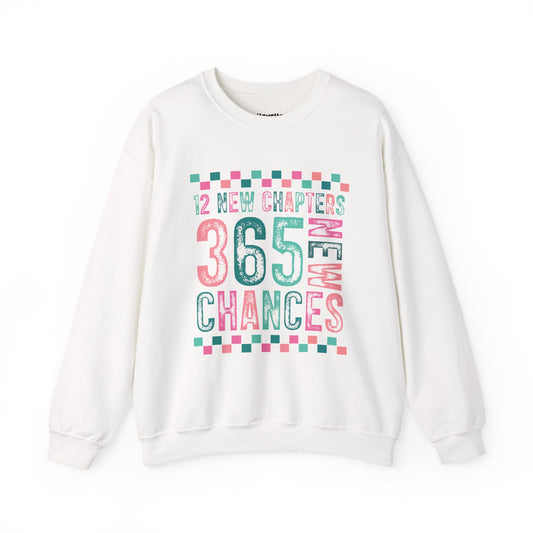 12 New Chapters 365 New Chances Sweatshirt - Unisex Crewneck