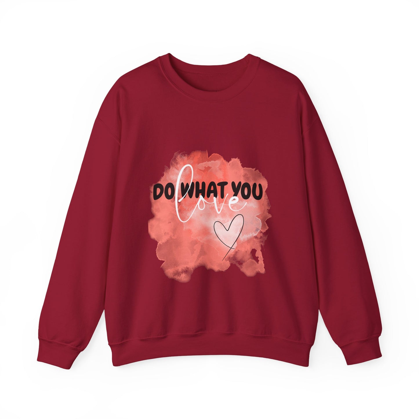 Do What You Love Empowering Unisex Crewneck Sweatshirt, Affirmation Apparel, Motivational Gift, Cozy Self-Care Clothing, Inspirational Wear