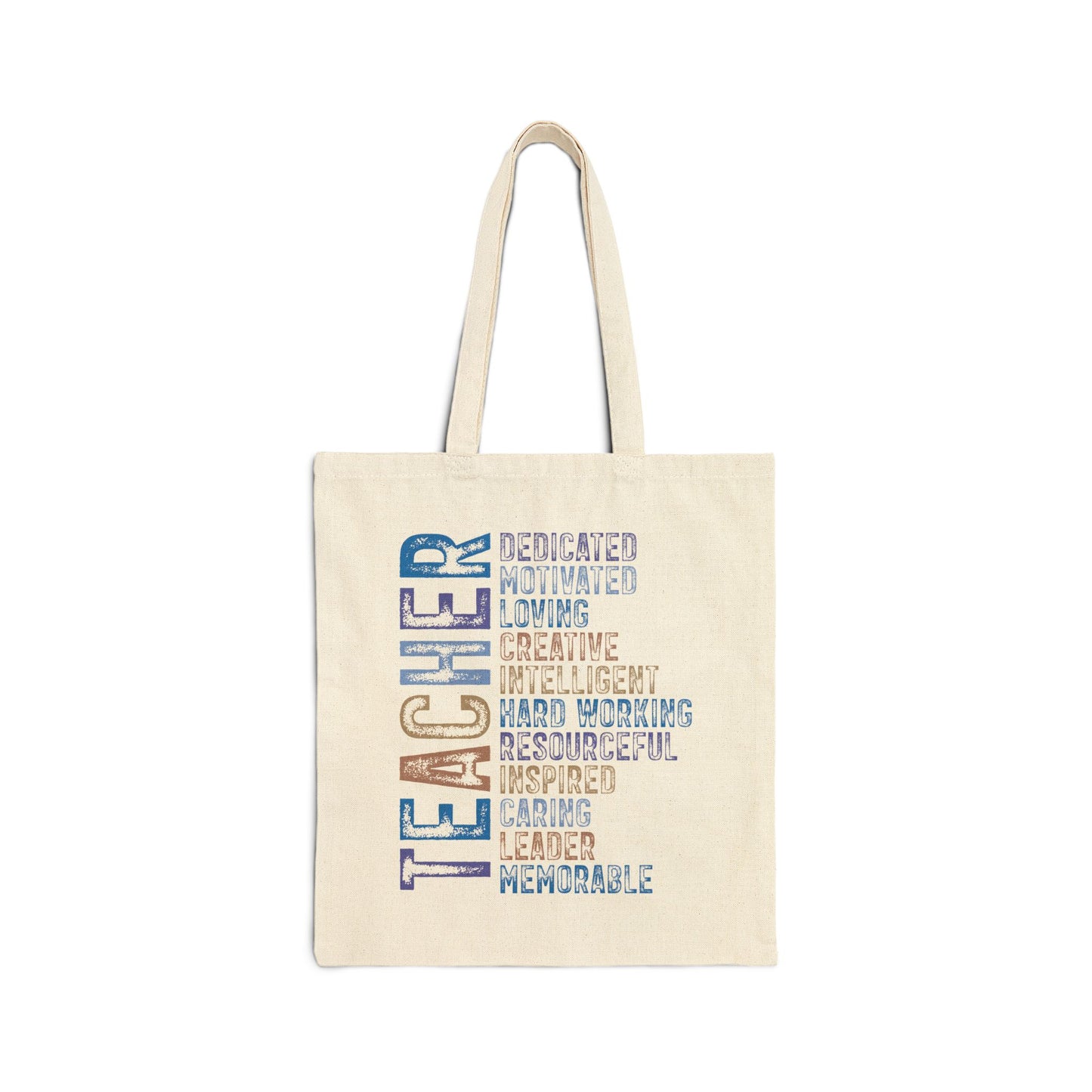 Blue Teacher Canvas Tote Bag — Inspirational Teacher Gifts, Dedicated & Hardworking Design