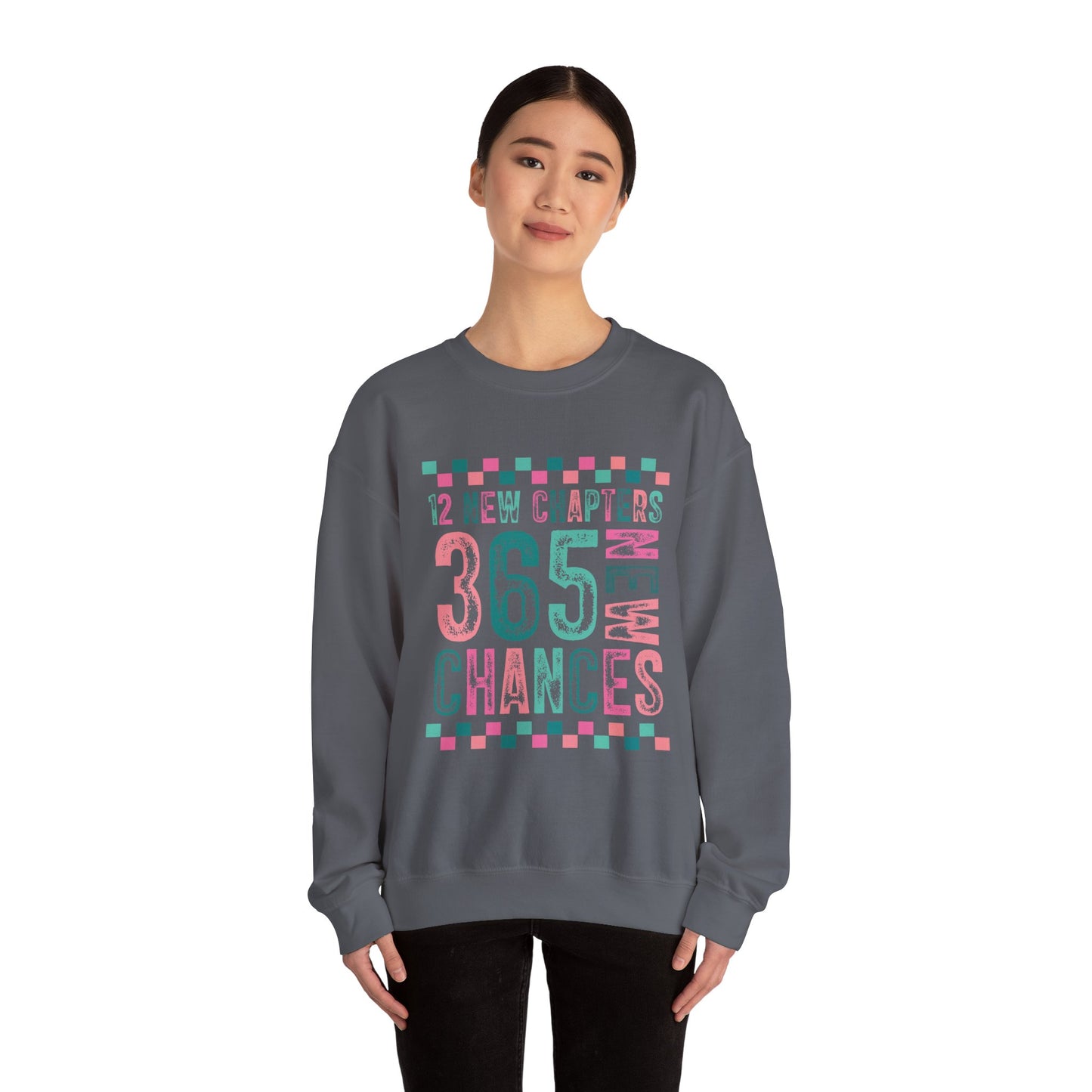 12 New Chapters 365 New Chances Sweatshirt - Unisex Crewneck