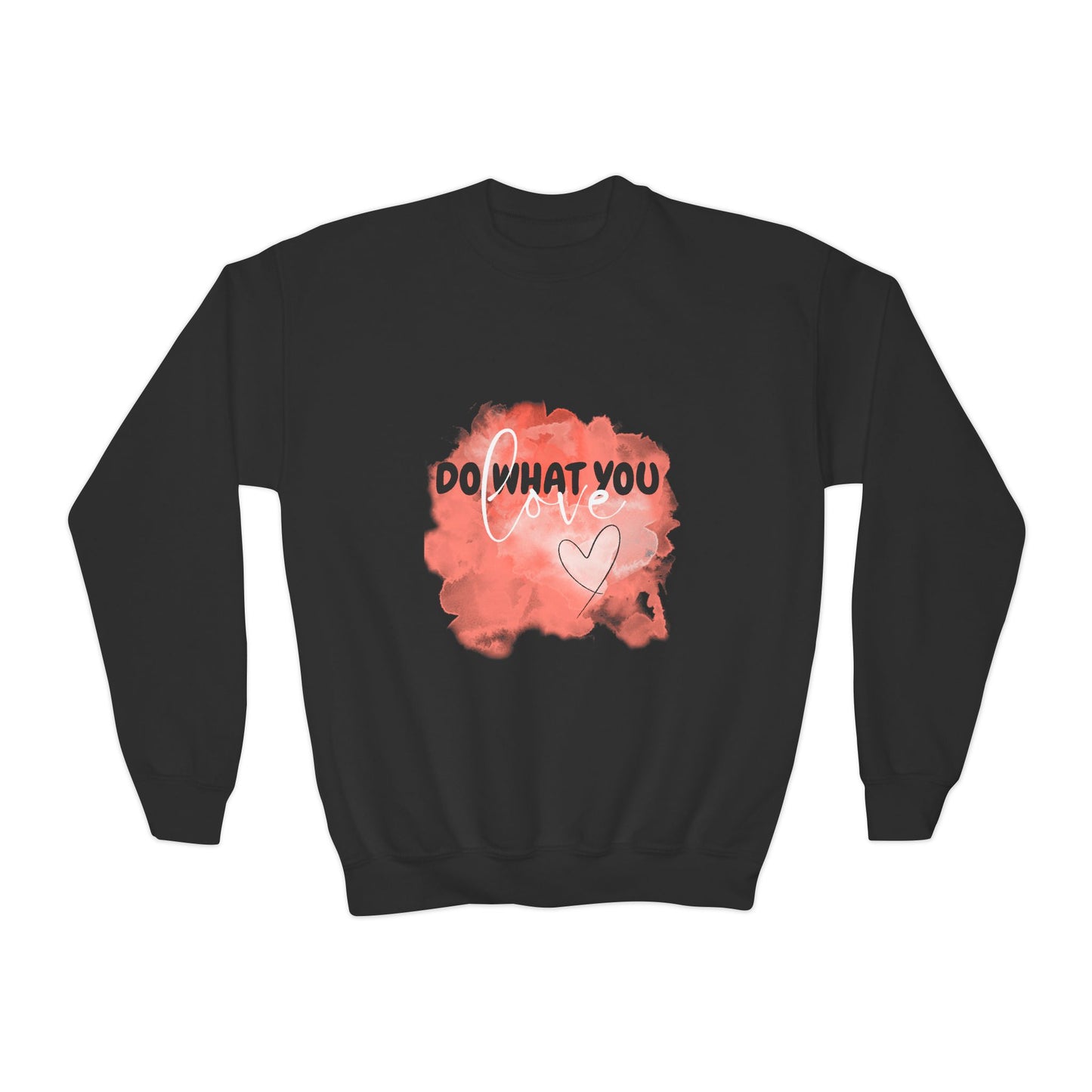 Do What You Love Empowering Youth Crewneck Sweatshirt, Inspirational Apparel, Affirmation Gift, Motivational Sweatshirt, Positive Vibes Clothing