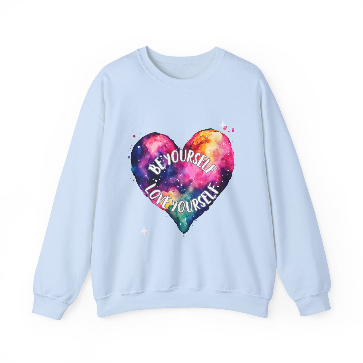 Be Yourself Love Yourself Empowering Unisex Crewneck Sweatshirt, Affirmation Apparel, Motivational Gift, Cozy Self-Care Clothing, Inspirational Wear