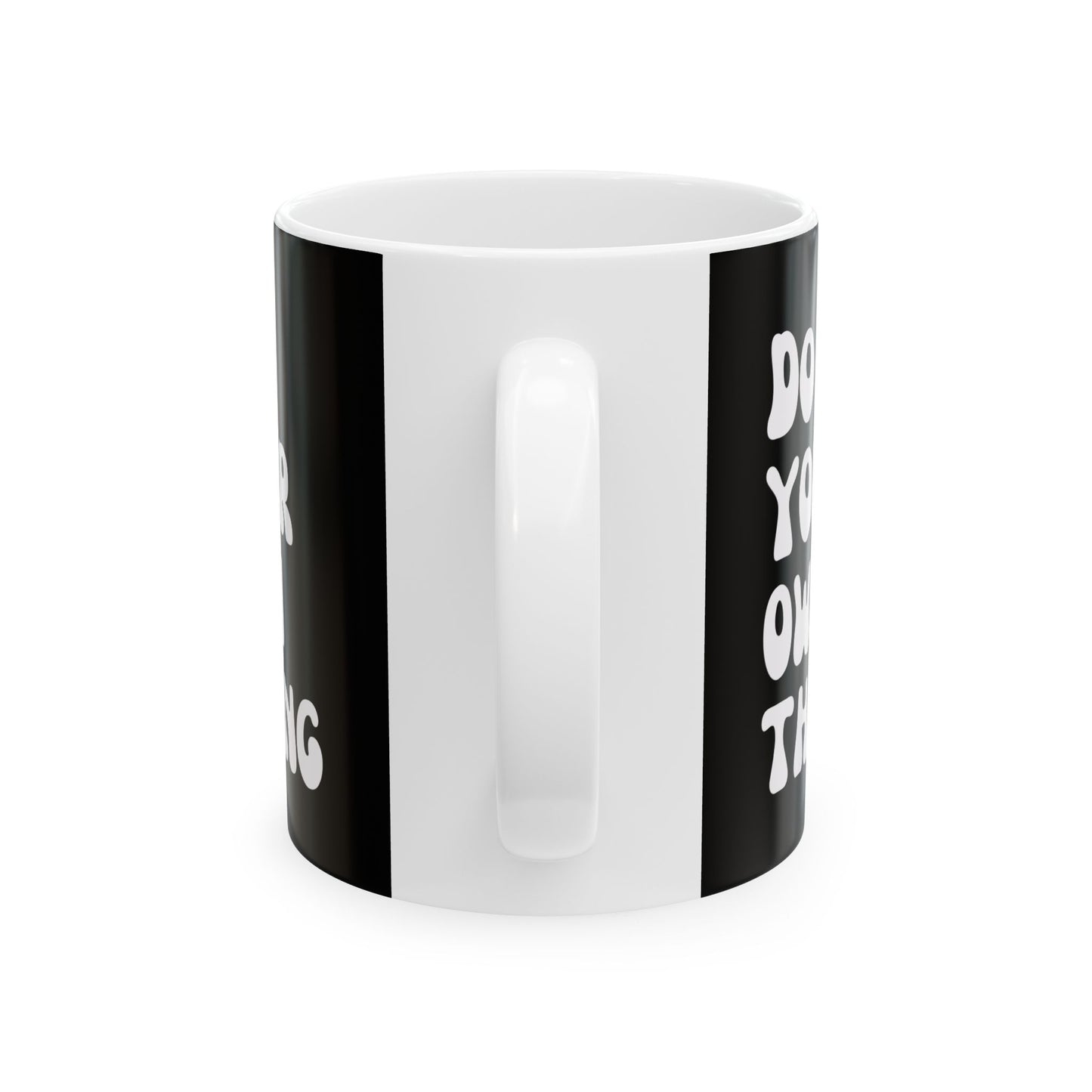 Do Your Own Thing Inspirational Ceramic Mug, 11oz and 15oz Coffee Cup for Motivation, Great Gift for Friends, Birthday, Self-Care, Office Decor, [...]