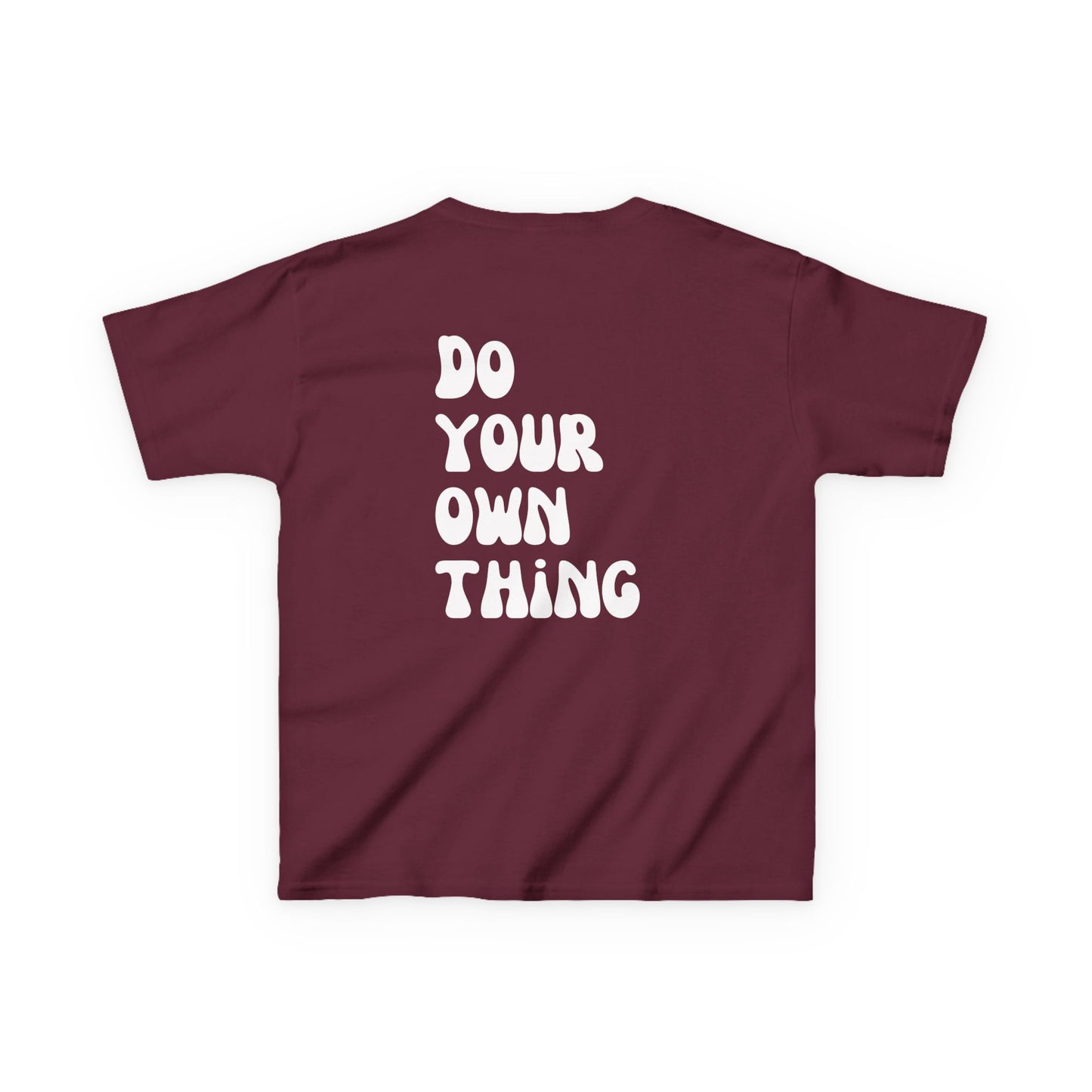 Do Your Own Thing Motivational Kids T-Shirt, Positive Affirmation Shirt, Gift for Children, Encouraging Apparel