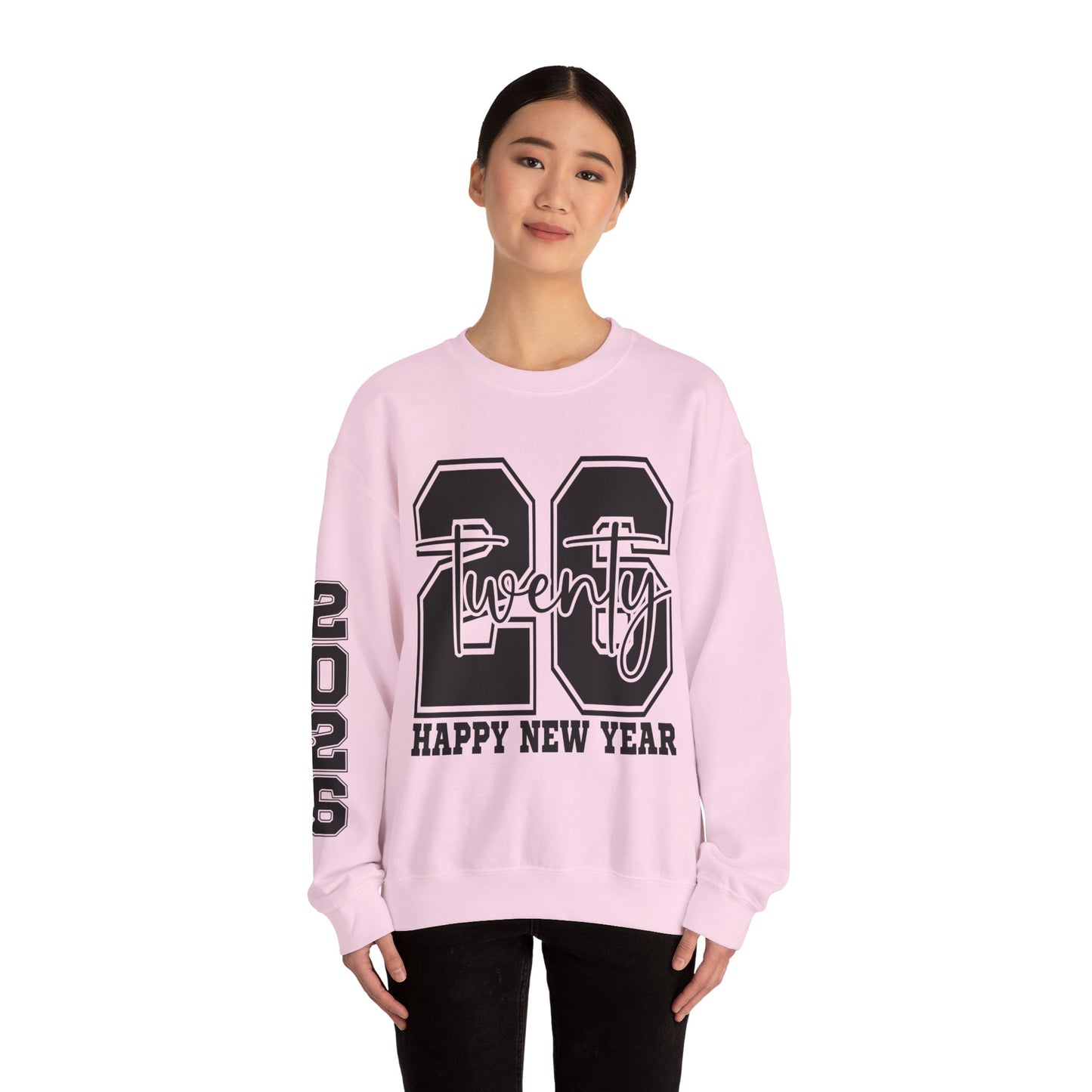 2026 Happy New Year Crewneck Sweatshirt — "Twenty twenty-six" Graphic Pullover