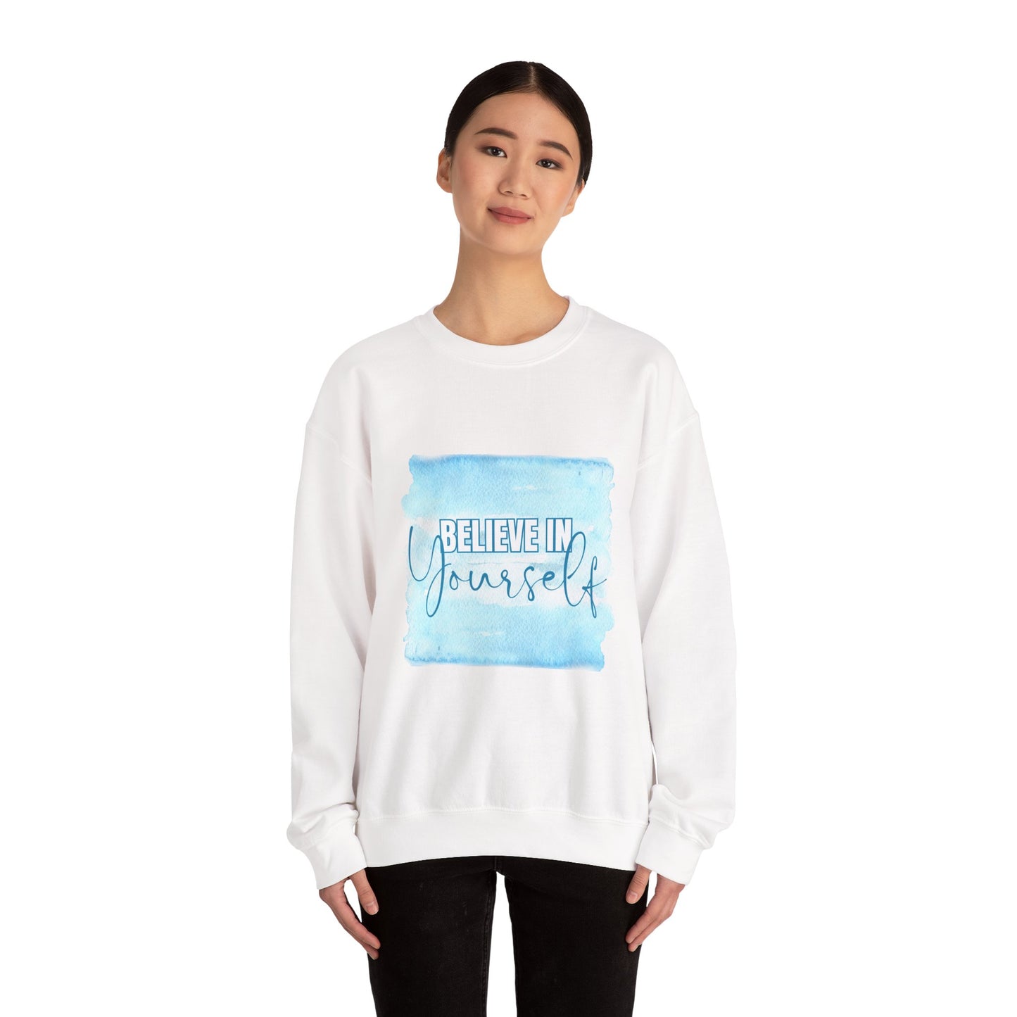 Believe in Yourself Empowering Unisex Crewneck Sweatshirt, Affirmation Apparel, Motivational Gift, Cozy Self-Care Clothing, Inspirational Wear