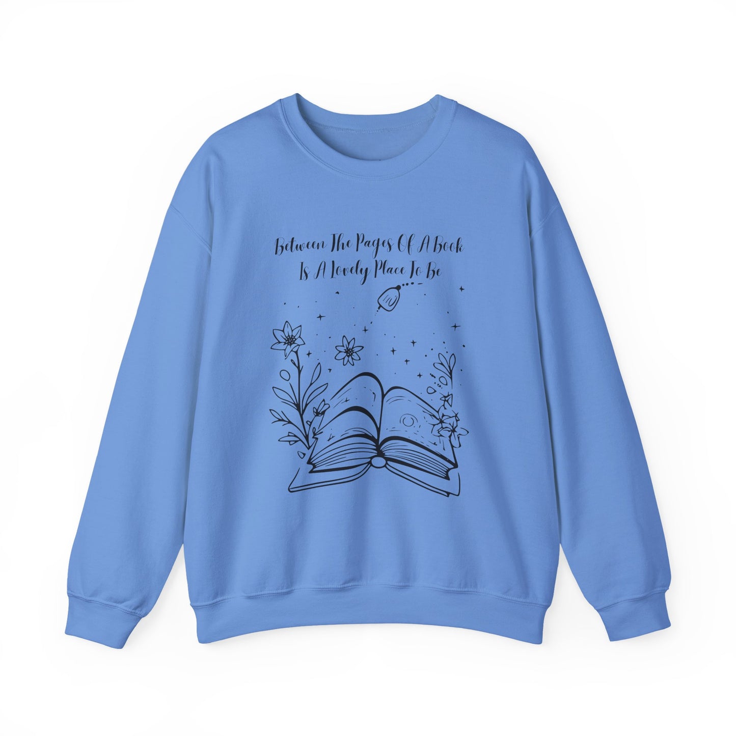 Between the Pages of a Book... Sweatshirt, Perfect Gift for Book Lovers, Literary Apparel, Cozy Reading Gift, Cute Bookworm Crewneck