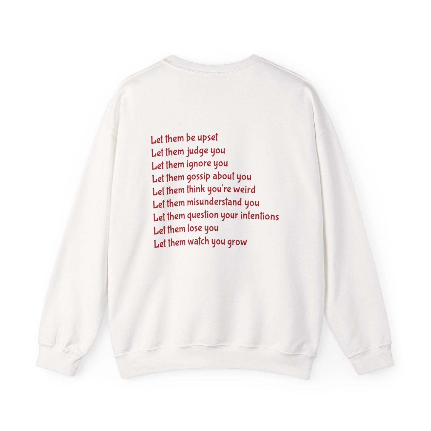 Let Them Empowering Unisex Crewneck Sweatshirt, Affirmation Apparel, Motivational Gift, Cozy Self-Care Clothing, Inspirational Wear