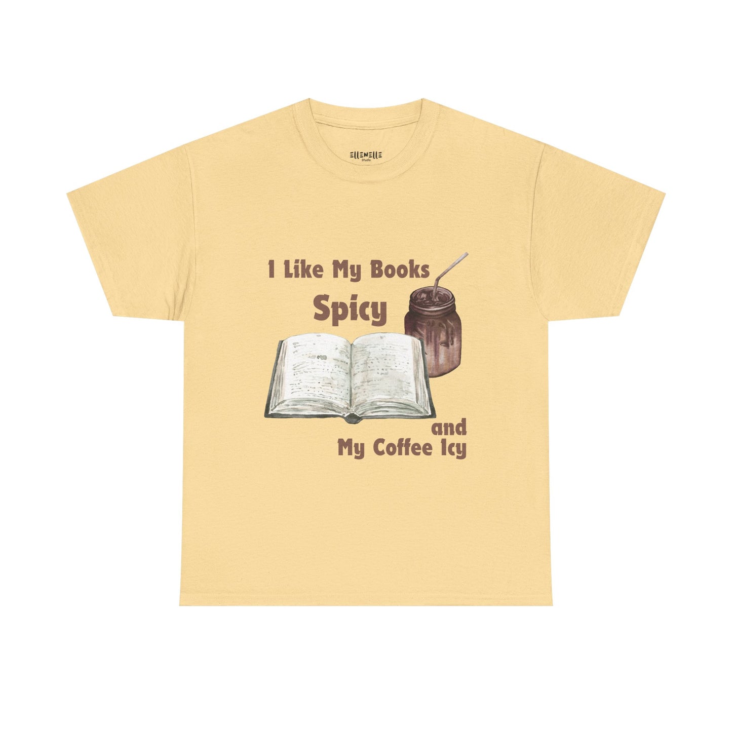 I Like My Books Spicy... T-Shirt, Unisex Tee