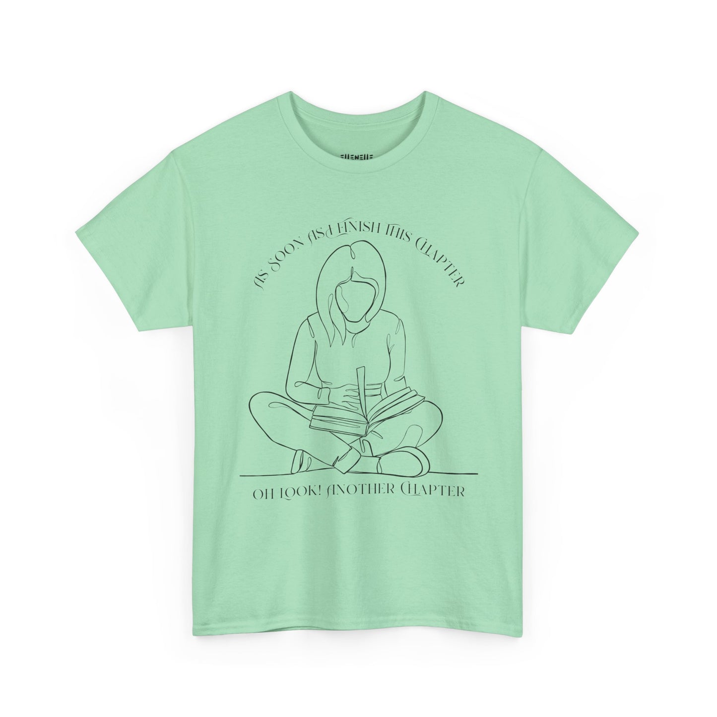 As Soon As I Finish This Chapter...... T-Shirt, Unisex Tee