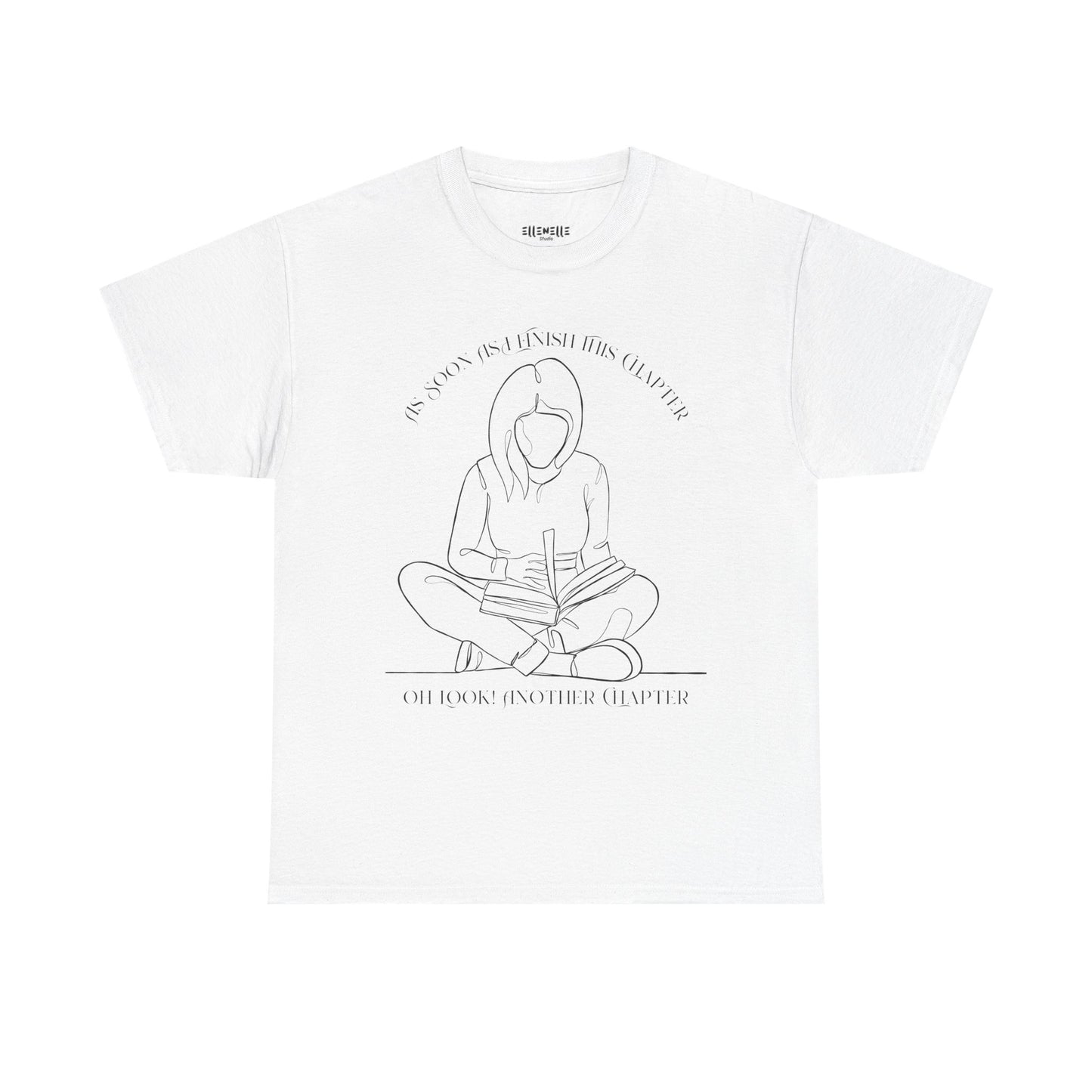 As Soon As I Finish This Chapter...... T-Shirt, Unisex Tee