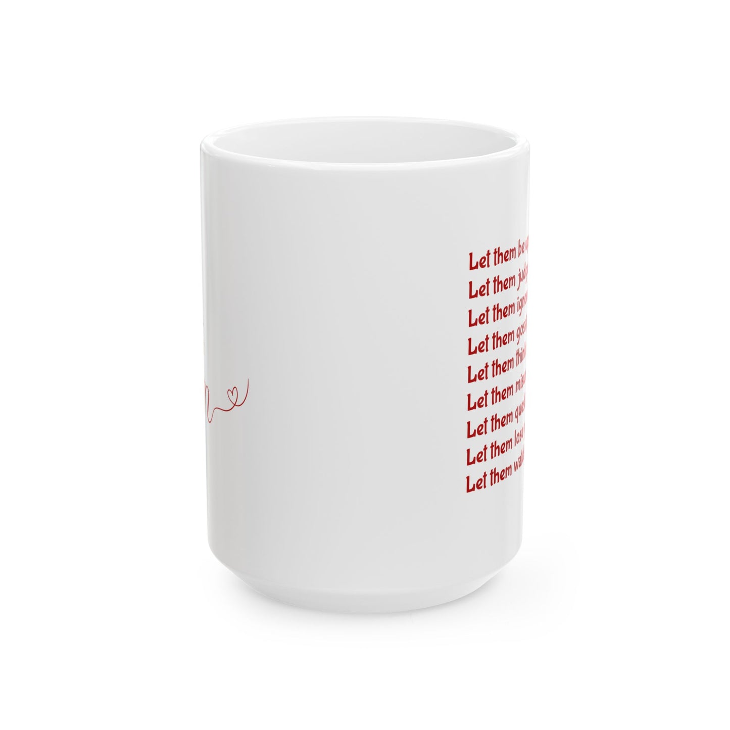 Let Them Inspirational Ceramic Mug, 11oz and 15oz Coffee Cup for Motivation, Great Gift for Friends, Birthday, Self-Care, Office Decor, [...]