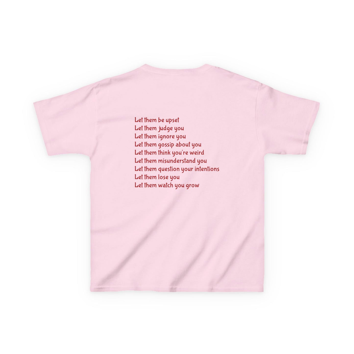 Let Them Motivational Kids T-Shirt, Positive Affirmation Shirt, Gift for Children, Encouraging Apparel
