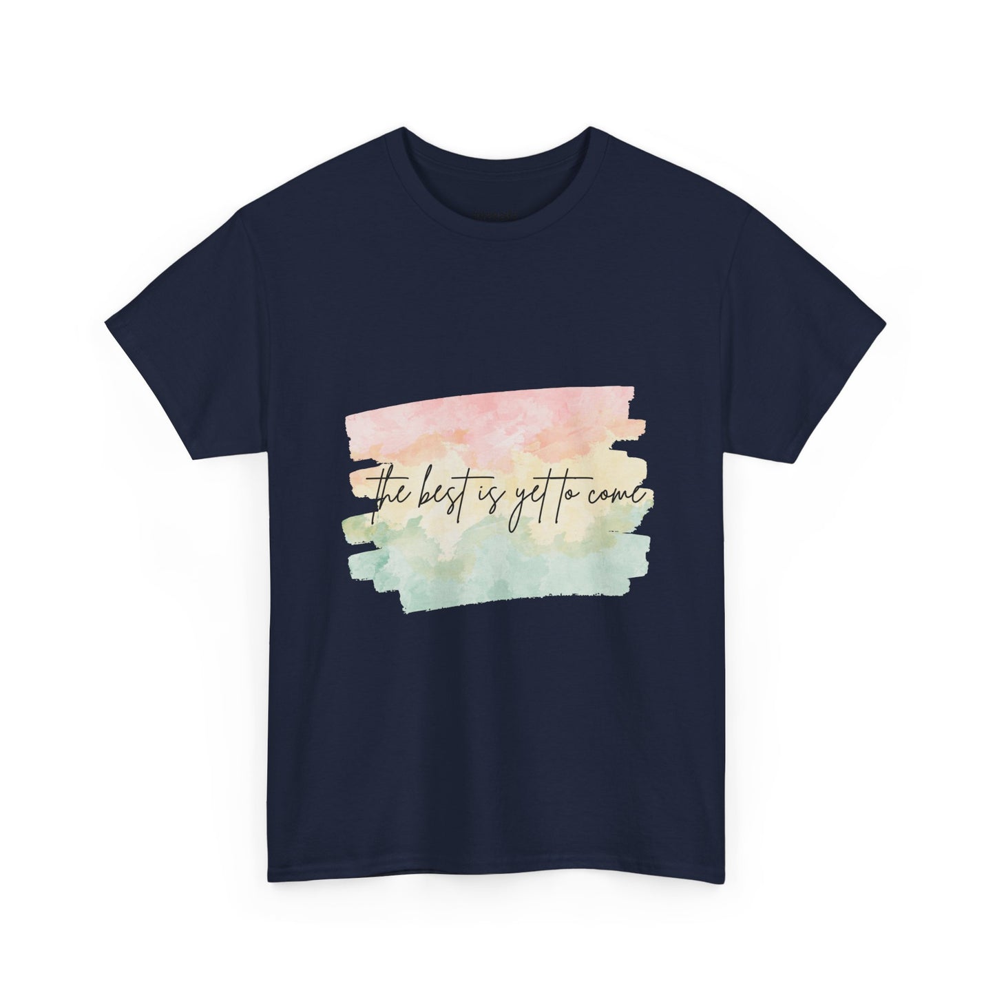 The Best Is Yet To Come Empowering Unisex Heavy Cotton Tee, Self-Love T-Shirt, Affirmation Apparel, Gift for Friends, Motivational Clothing