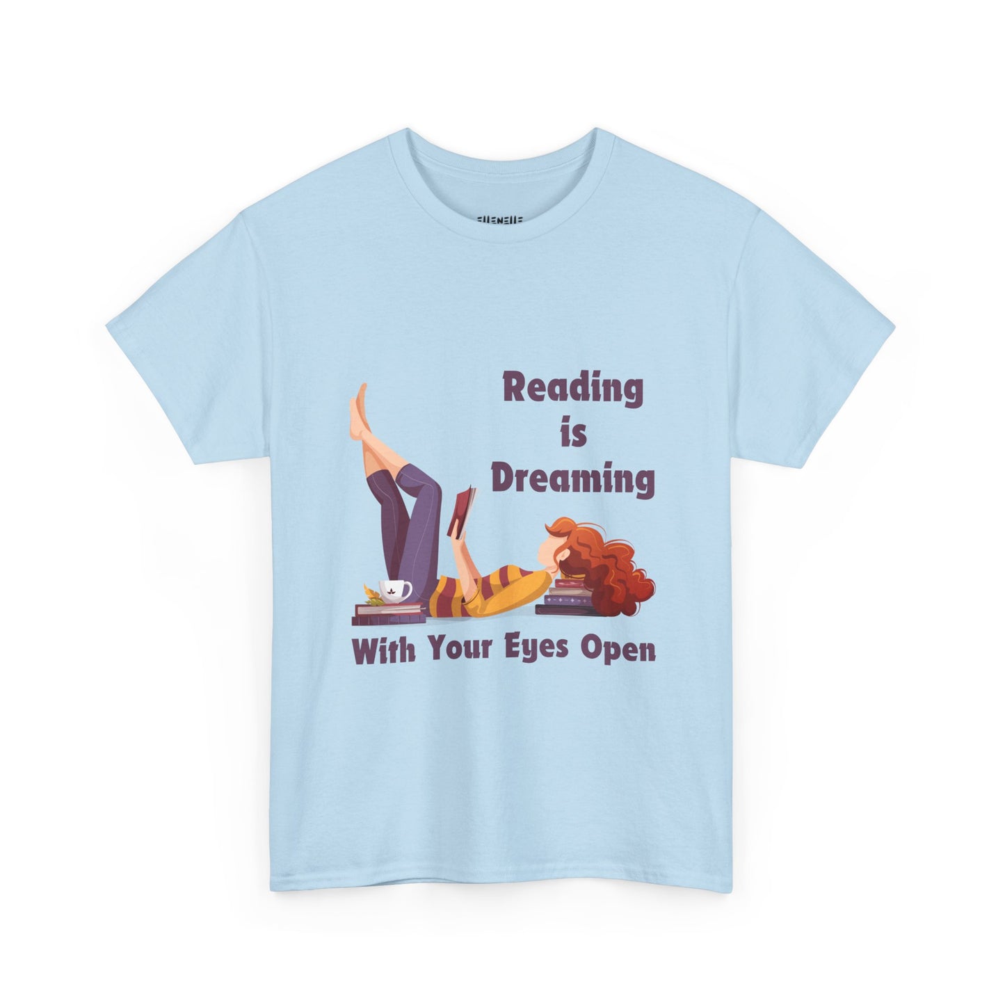 Reading is Dreaming With My Eyes Open... T-Shirt, Unisex Tee