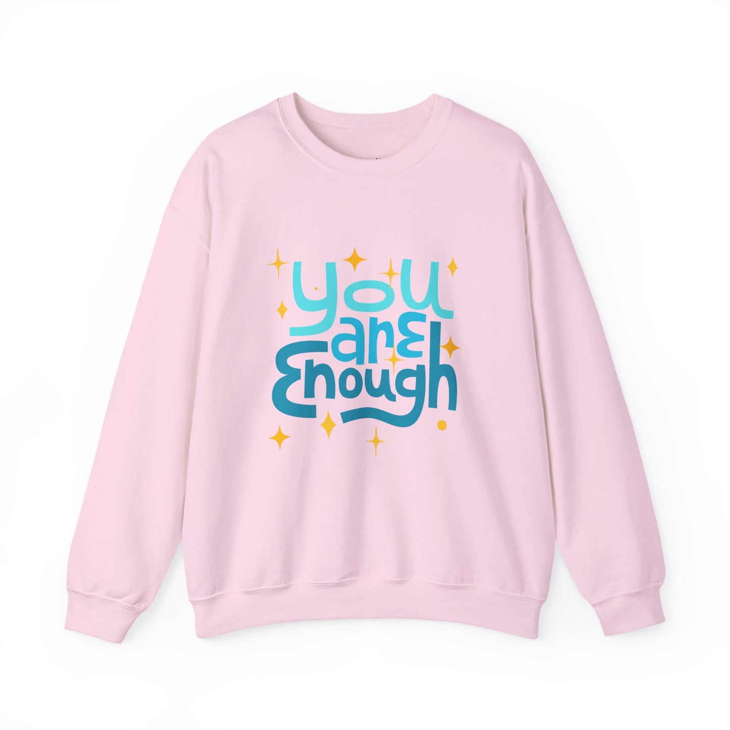Colorful You Are Enough Empowering Unisex Crewneck Sweatshirt, Affirmation Apparel, Motivational Gift, Cozy Self-Care Clothing, Inspirational Wear