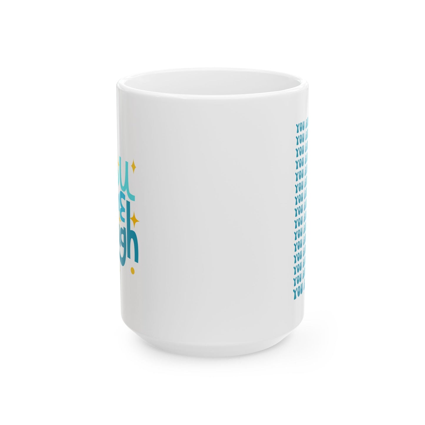 You are Enough Inspirational Ceramic Mug, 11oz and 15oz Coffee Cup for Motivation, Great Gift for Friends, Birthday, Self-Care, Office Decor, [...]