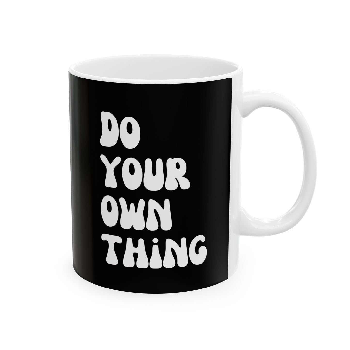 Do Your Own Thing Inspirational Ceramic Mug, 11oz and 15oz Coffee Cup for Motivation, Great Gift for Friends, Birthday, Self-Care, Office Decor, [...]