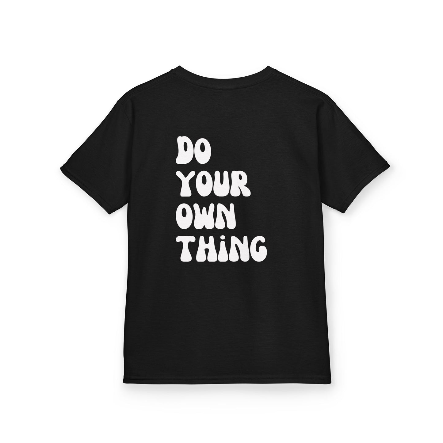 Do Your Own Thing Motivational Kids T-Shirt, Positive Affirmation Shirt, Gift for Children, Encouraging Apparel