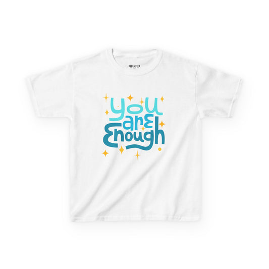 You Are Enough, Motivational Kids T-Shirt, Positive Affirmation Shirt, Gift for Children, Encouraging Apparel