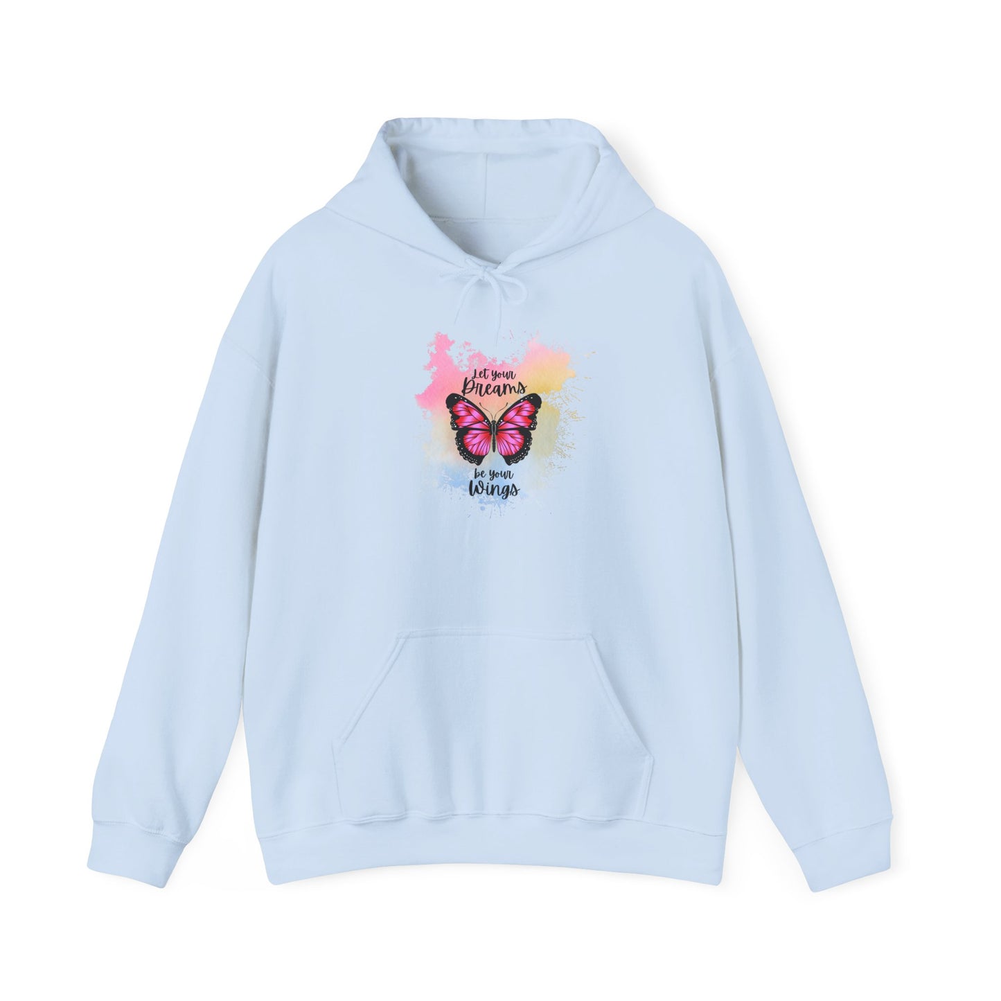 Let Your Dreams Be Your Wings Unisex Hooded Sweatshirt, Cozy Hoodie, Perfect Gift
