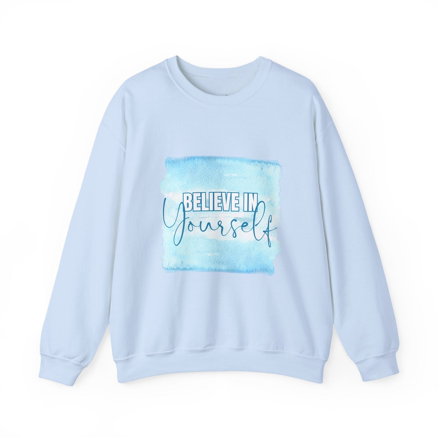Believe in Yourself Empowering Unisex Crewneck Sweatshirt, Affirmation Apparel, Motivational Gift, Cozy Self-Care Clothing, Inspirational Wear