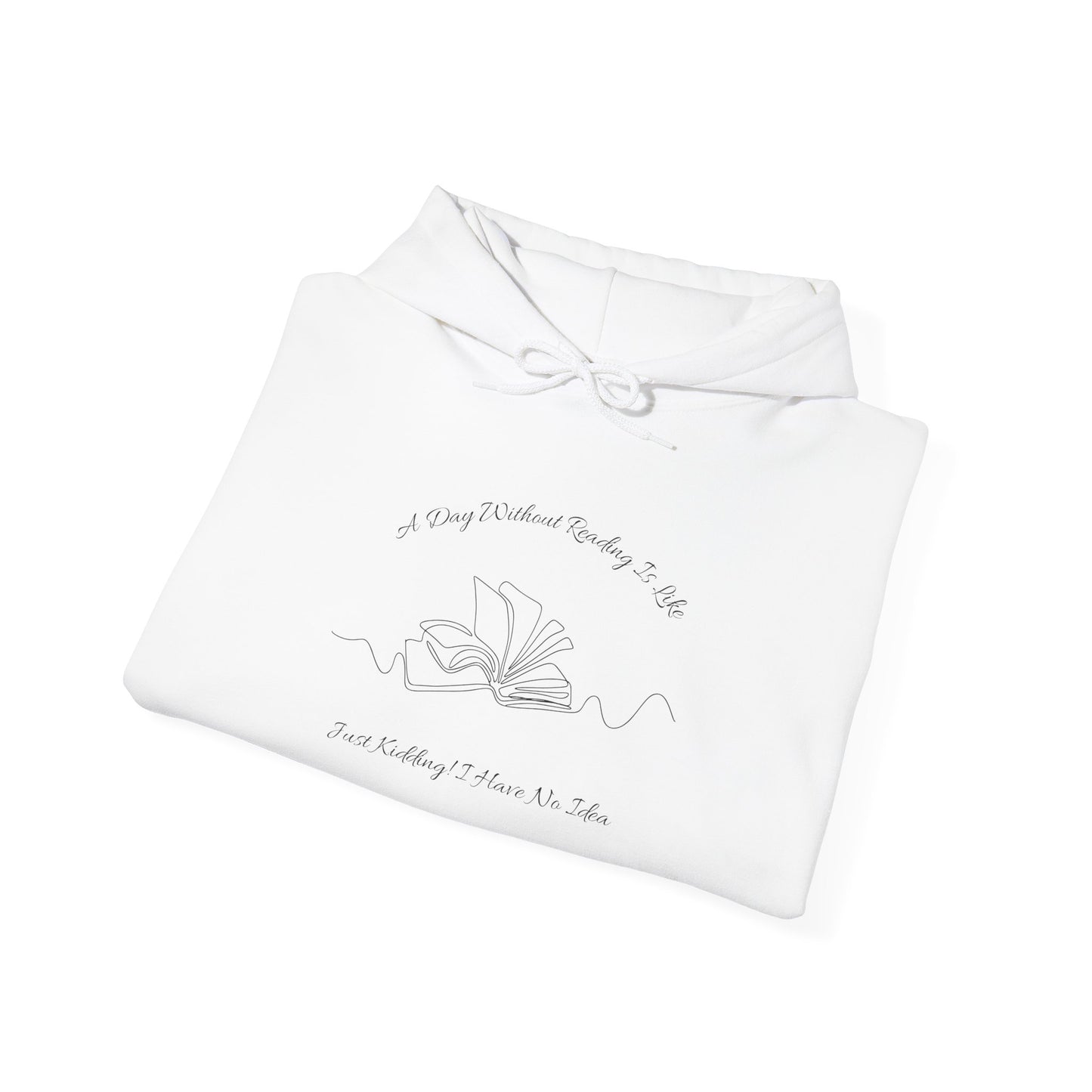 A Day Without Reading... Unisex Hooded Sweatshirt with Library Design, Cozy Literature Hoodie for Book Lovers, Perfect Gift for Readers, Literary [...]
