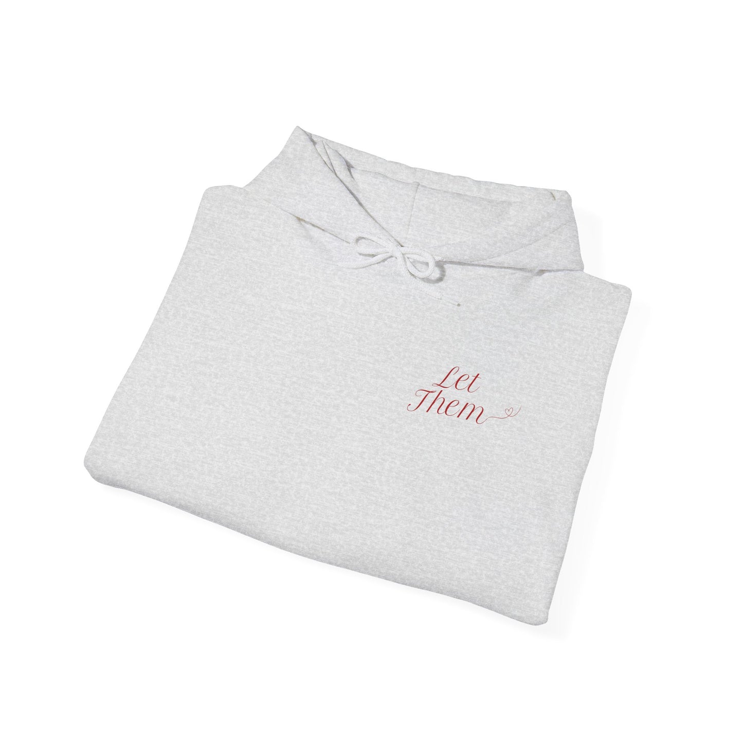 Let Them Motivational Hoodie, Unisex Sweatshirt, Casual Comfort Wear, Gift for Teens, Inspirational Clothing, Everyday Hoodie